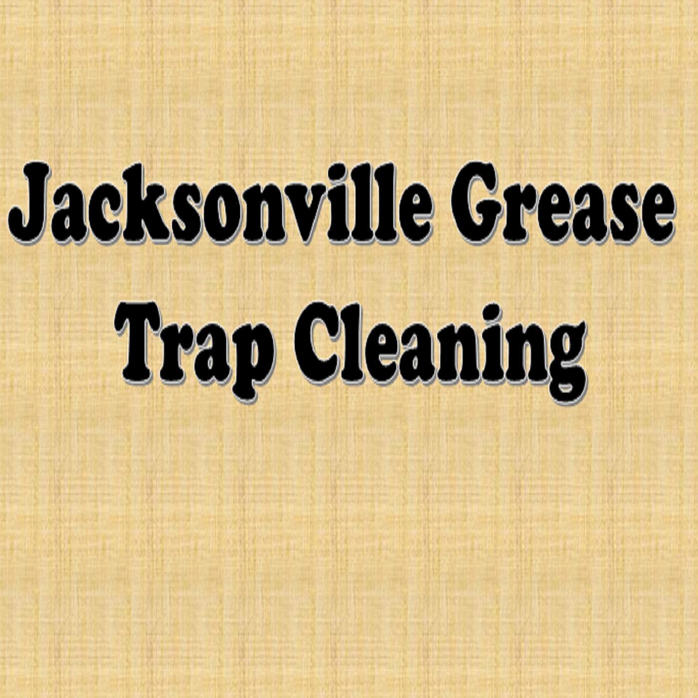 Jacksonville Grease Trap Cleaning