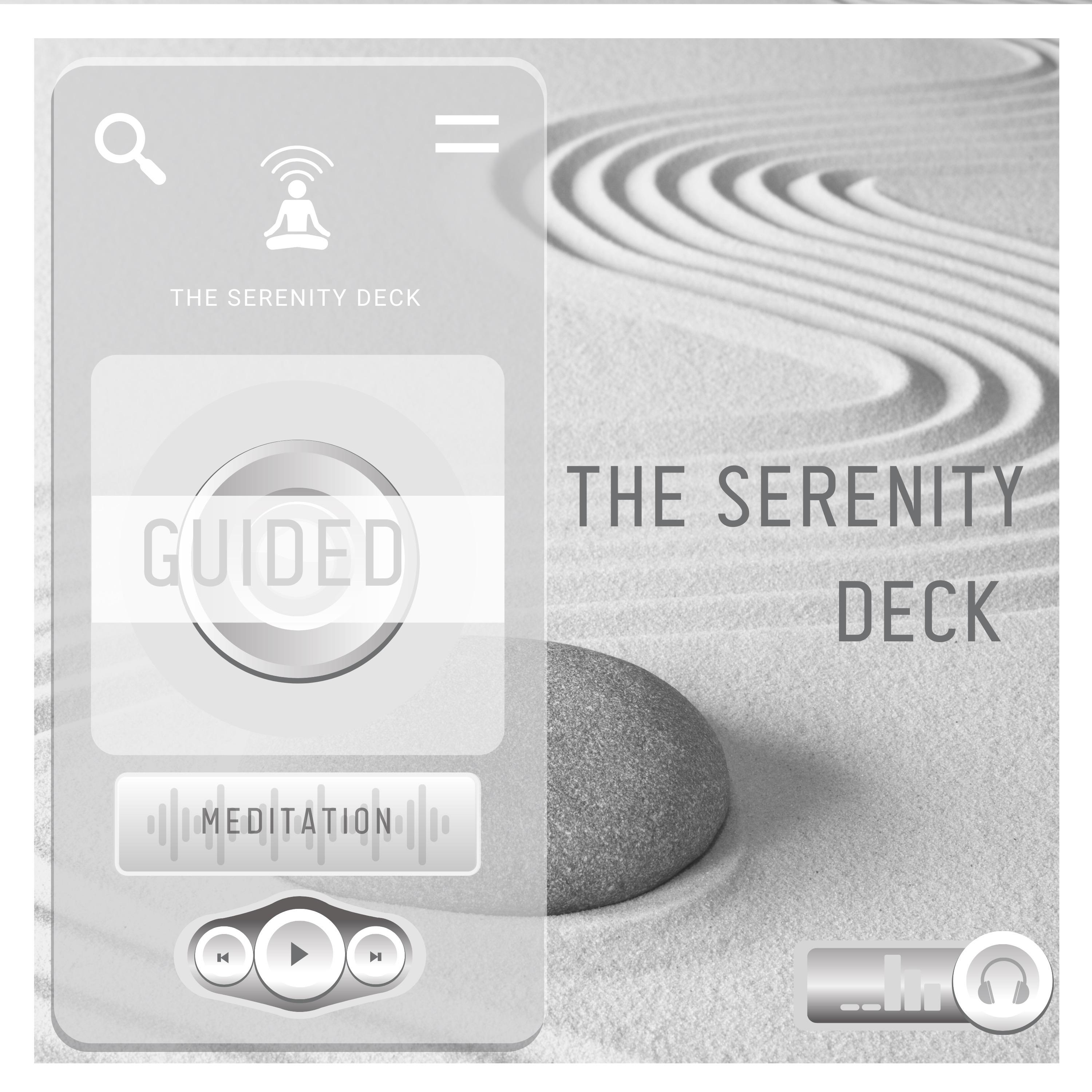 THE SERENITY DECK | GUIDED MEDITATIONS