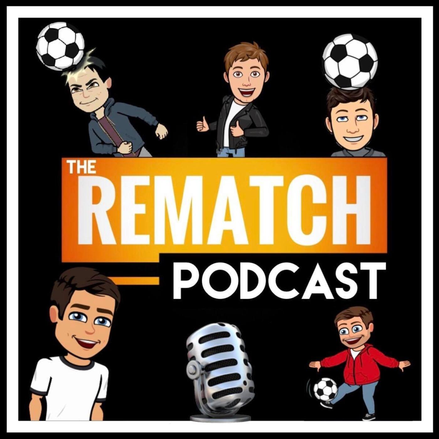 THE REMATCH PODCAST