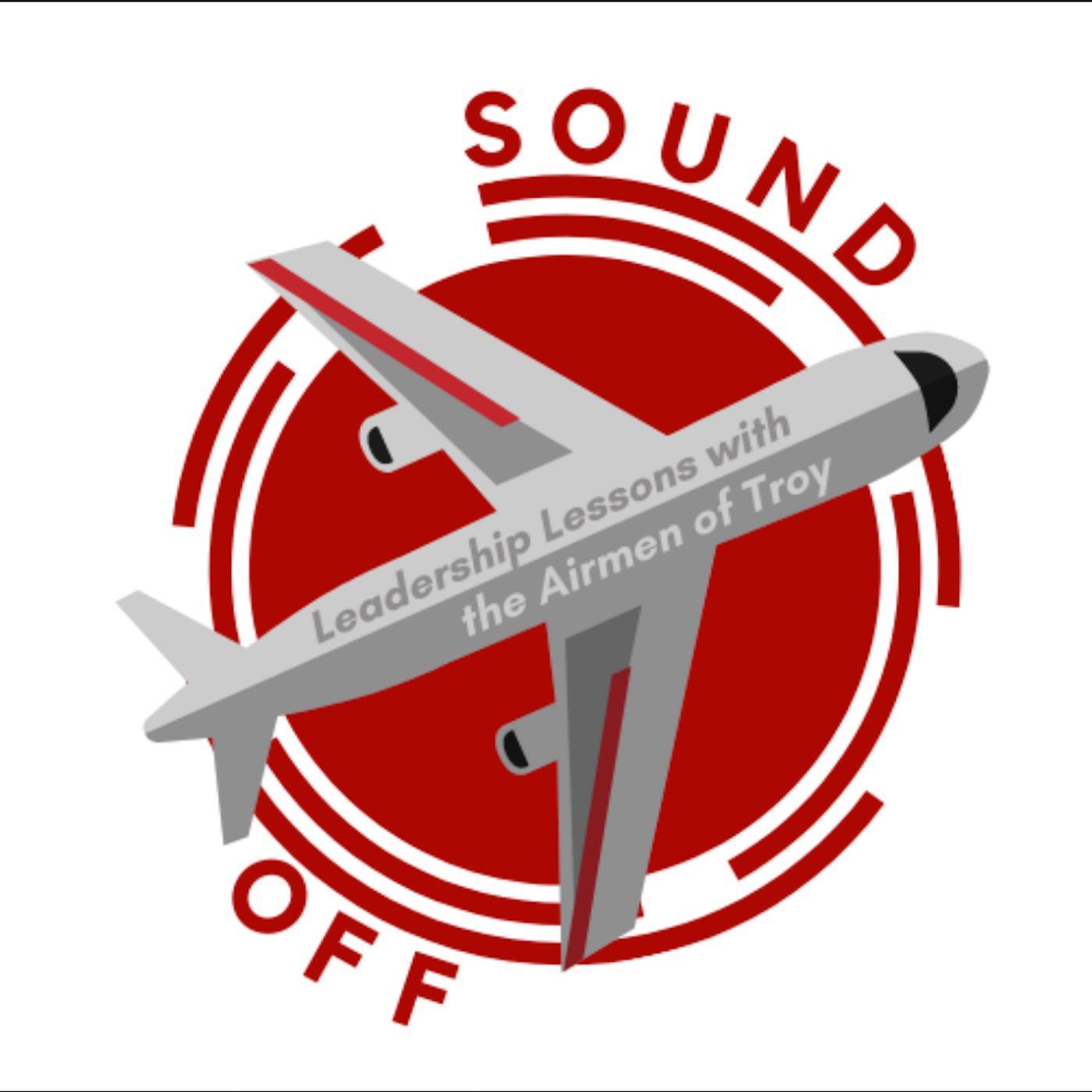 Sound Off: Leadership Lessons with the Airmen of Troy
