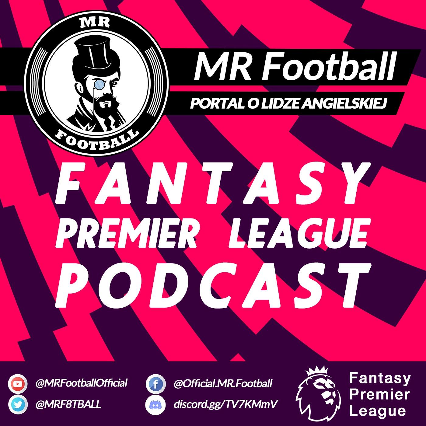 MR Football - Fantasy Premier League podcast