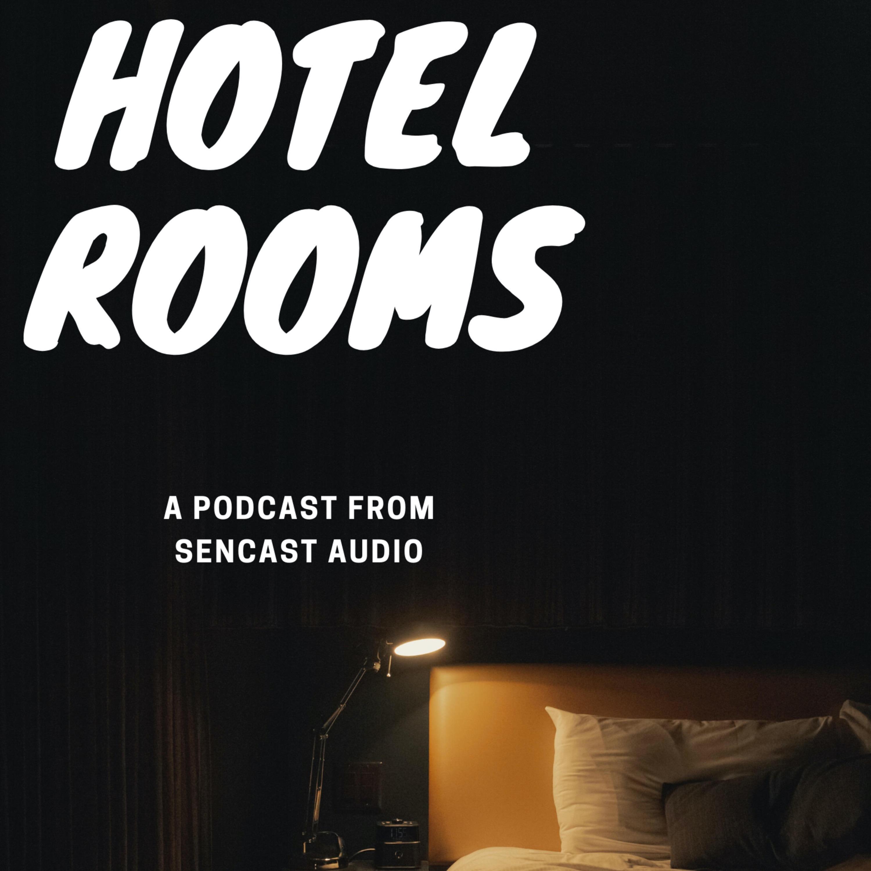 Hotel Rooms - an audio drama