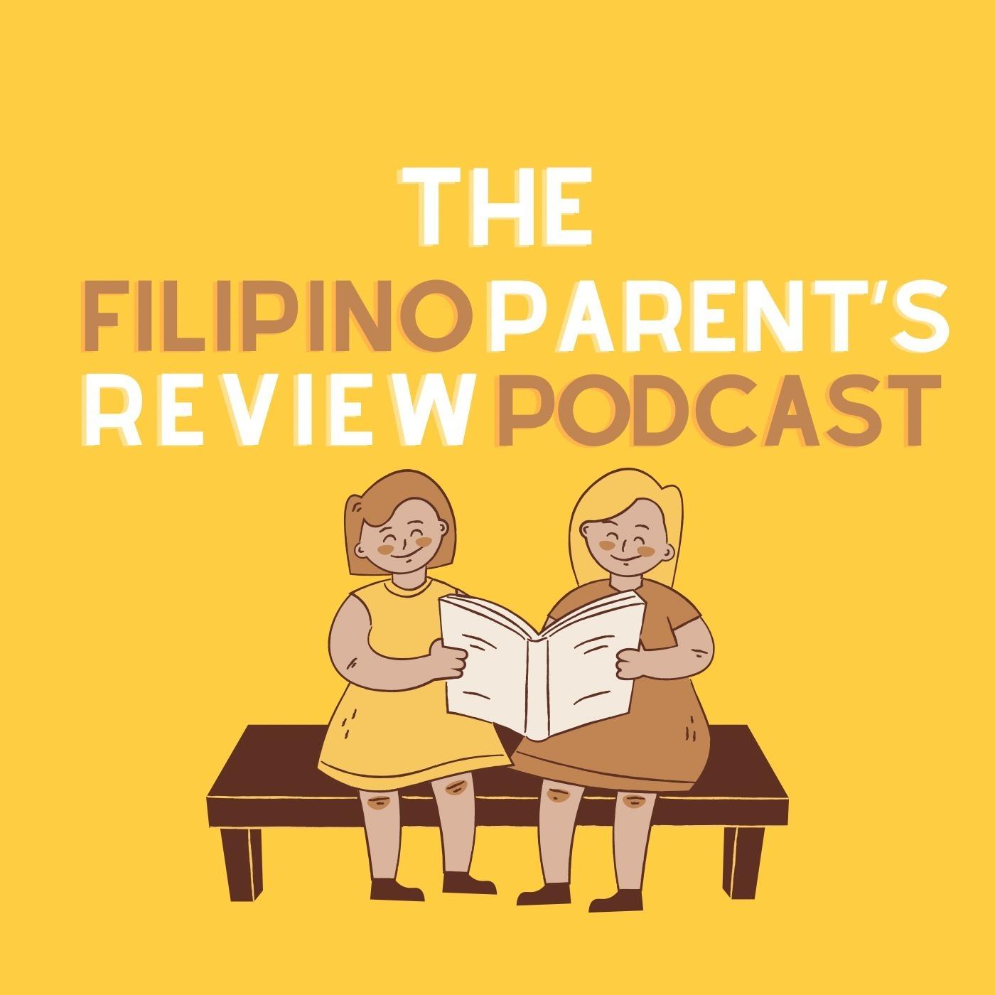 The Filipino Parent's Review