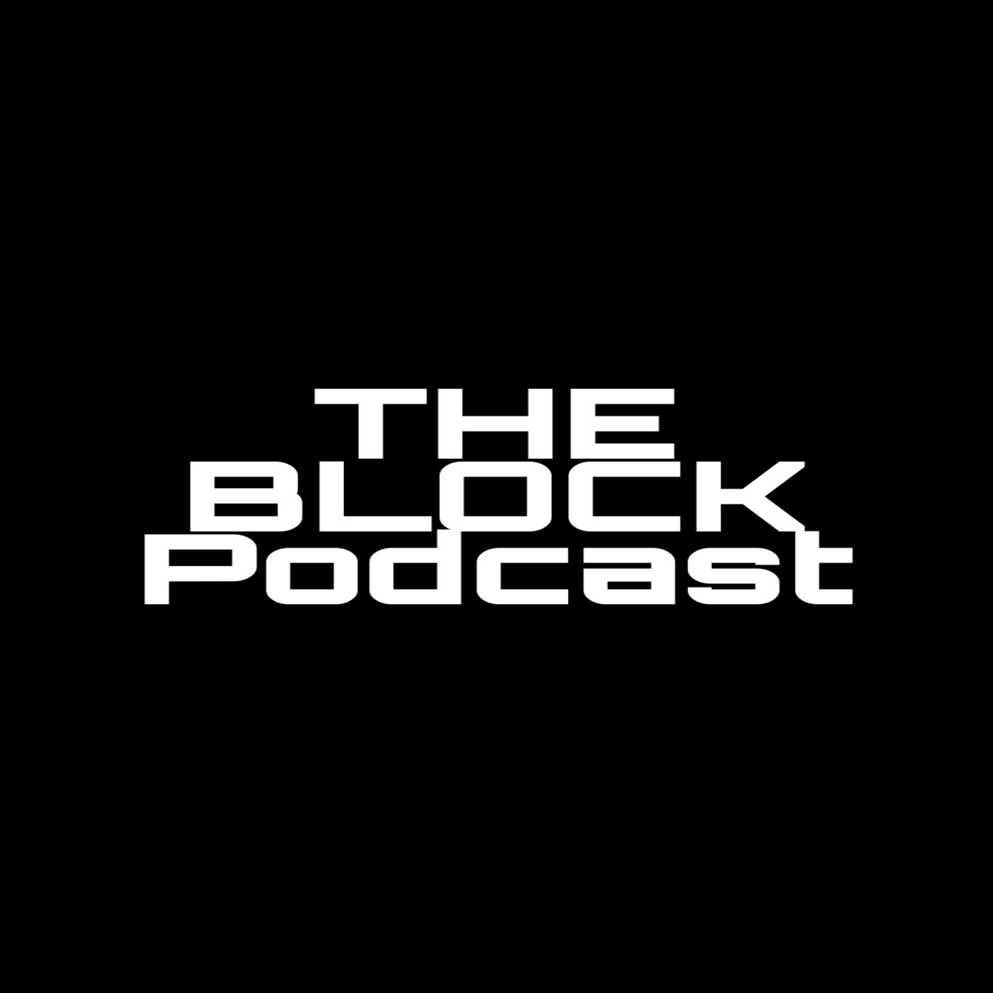 The Block Podcast