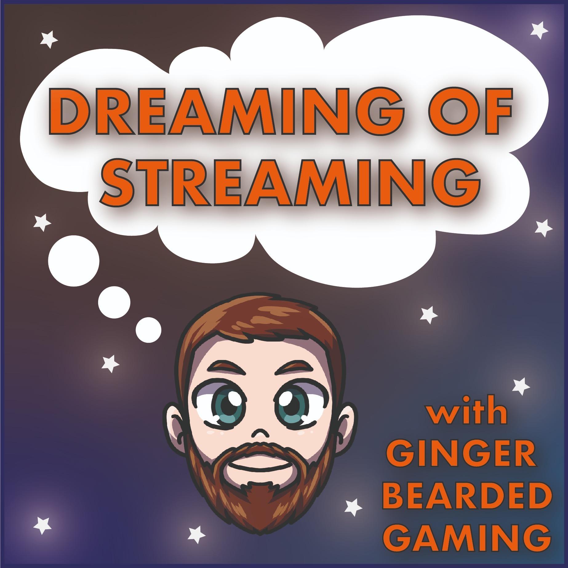 Dreaming of Streaming