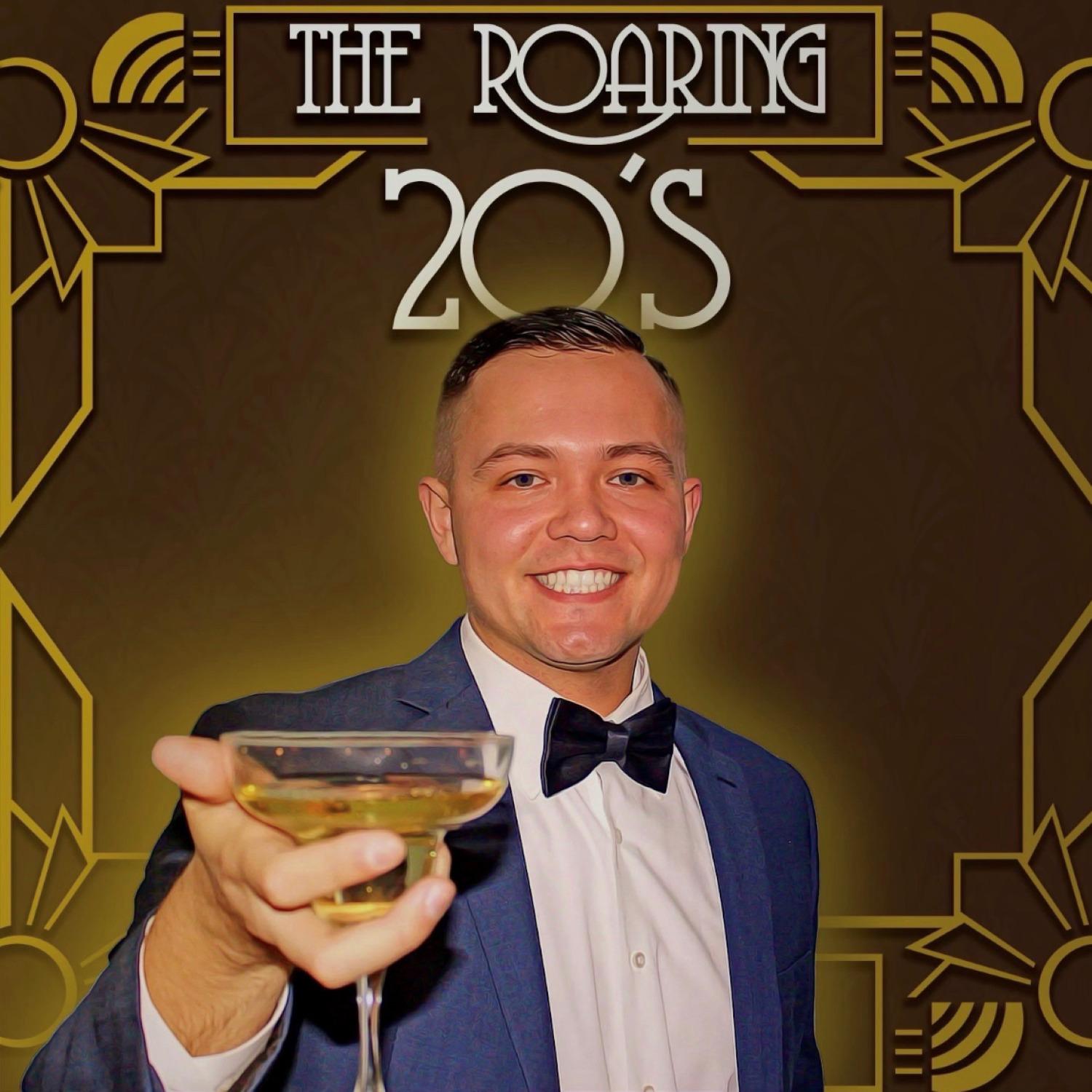 The Roaring 20's Podcast
