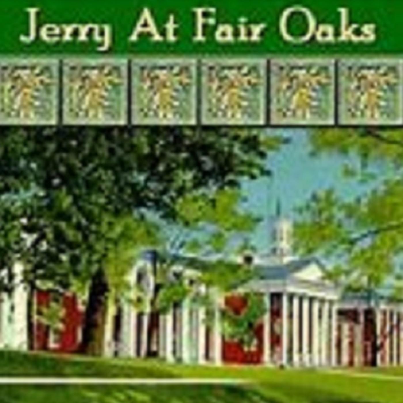 Jerry At Fair Oaks