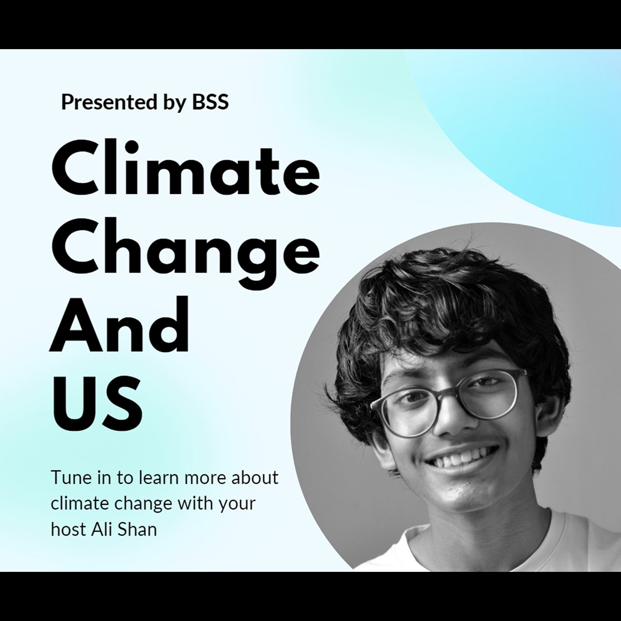 Climate Change and Us