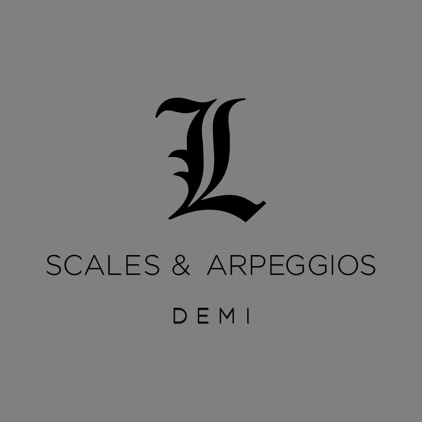 Scales & Arpeggios - Demi - Major Scales