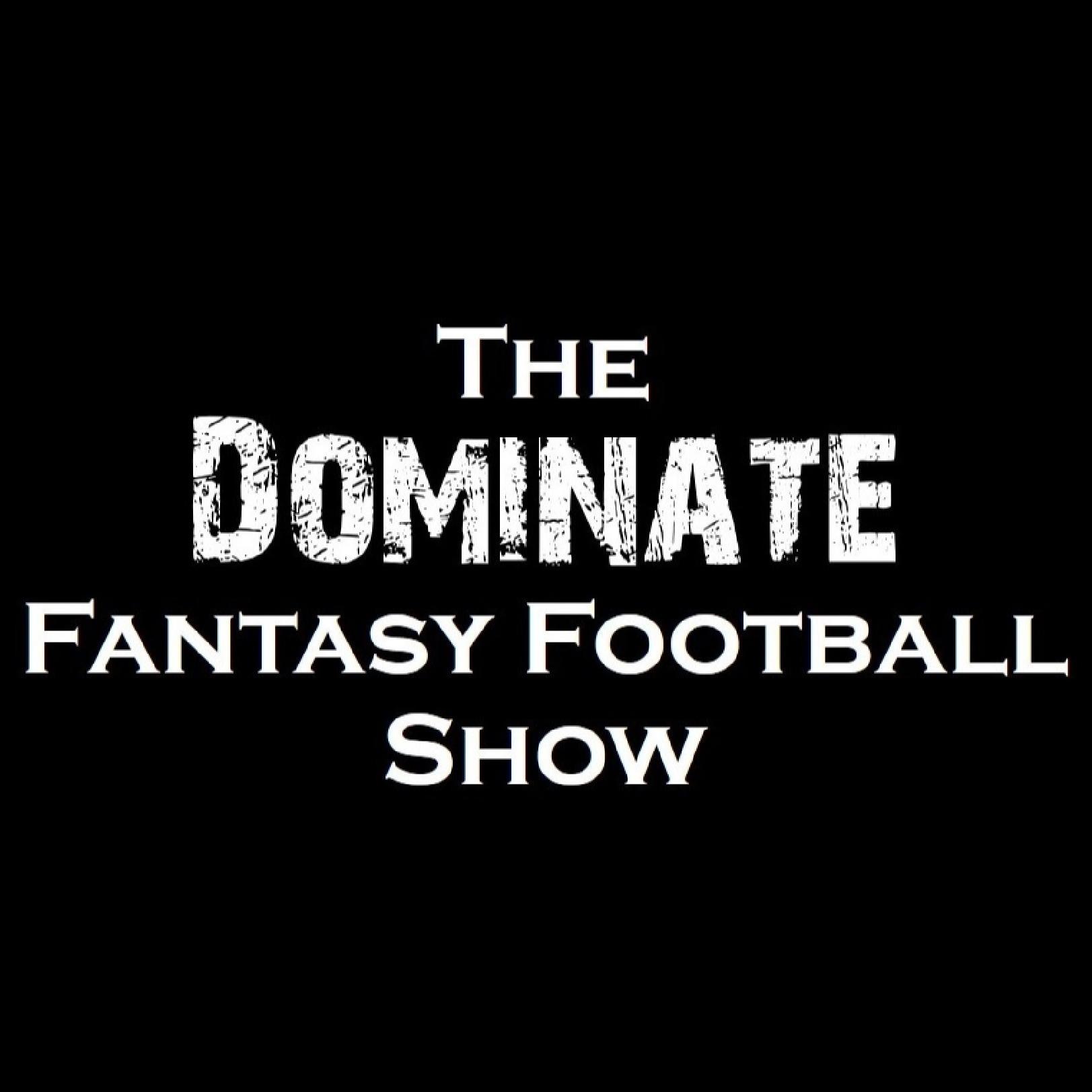 The DomiNate Fantasy Football Show