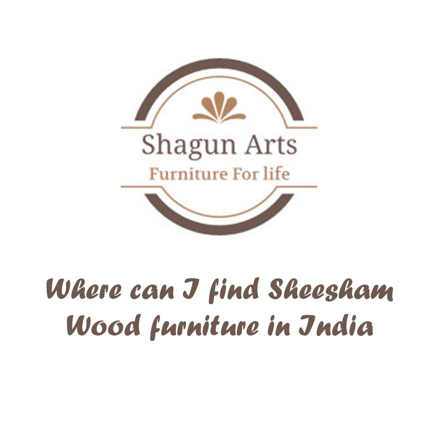 Where can I find Sheesham Wood furniture in India
