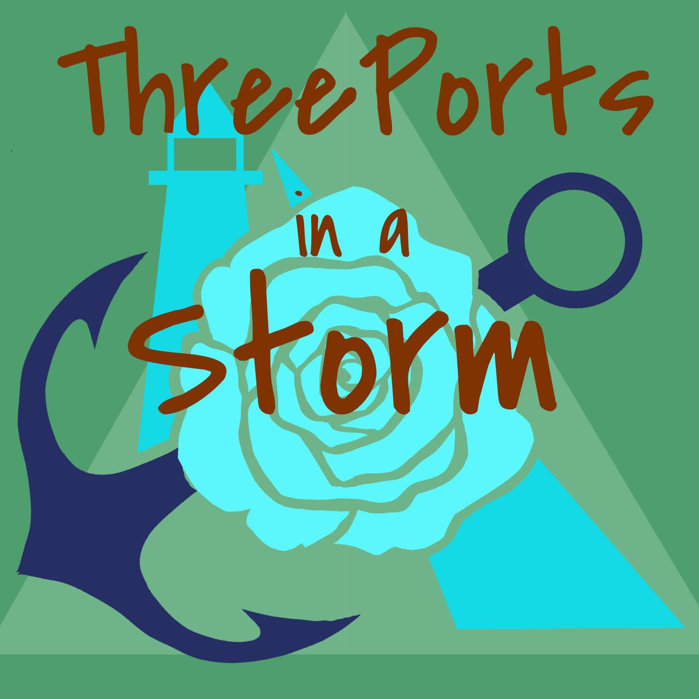 Three Ports in a Storm
