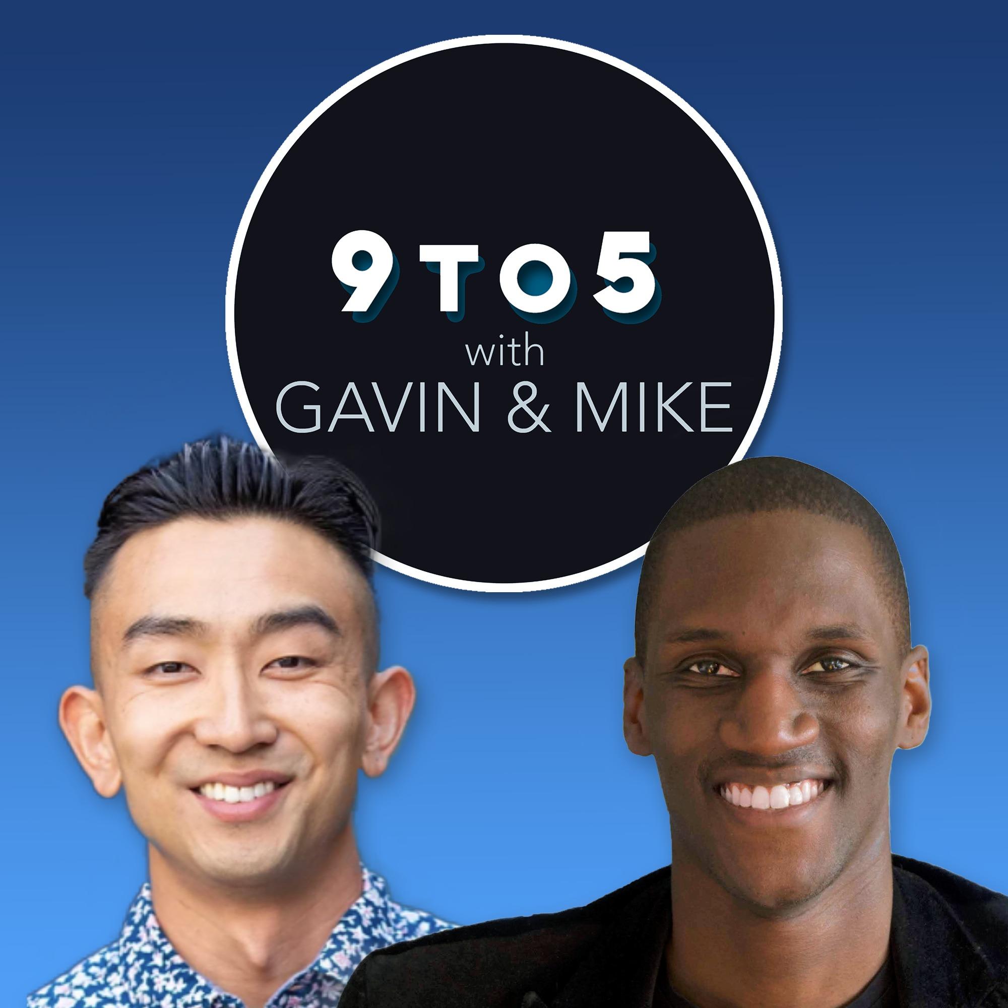 9 to 5 with Gavin & Mike