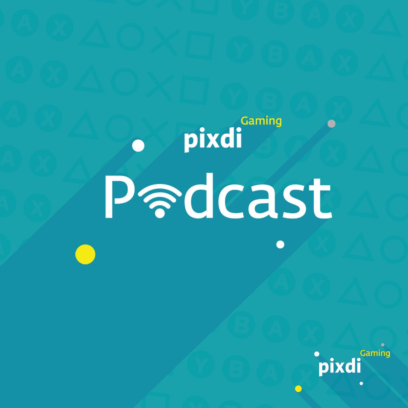 Pixdi Gaming Podcast