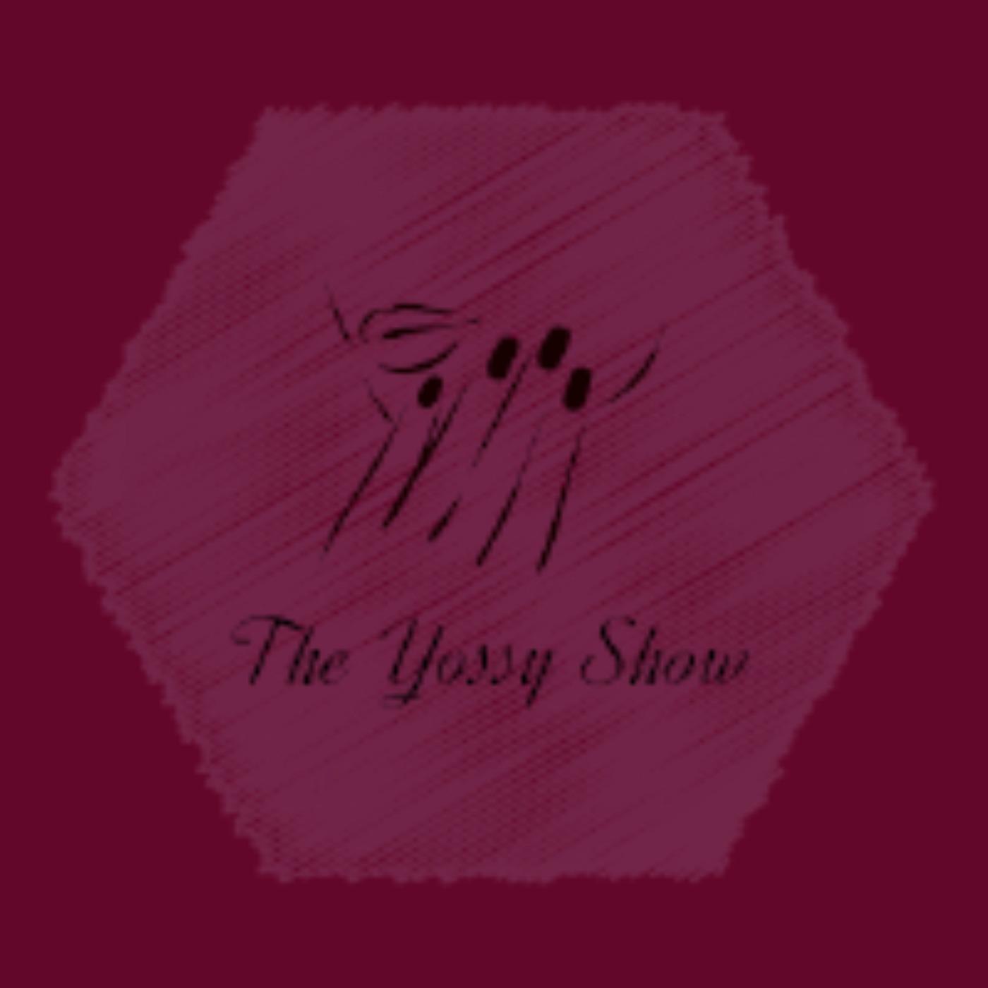 The Yossy Show