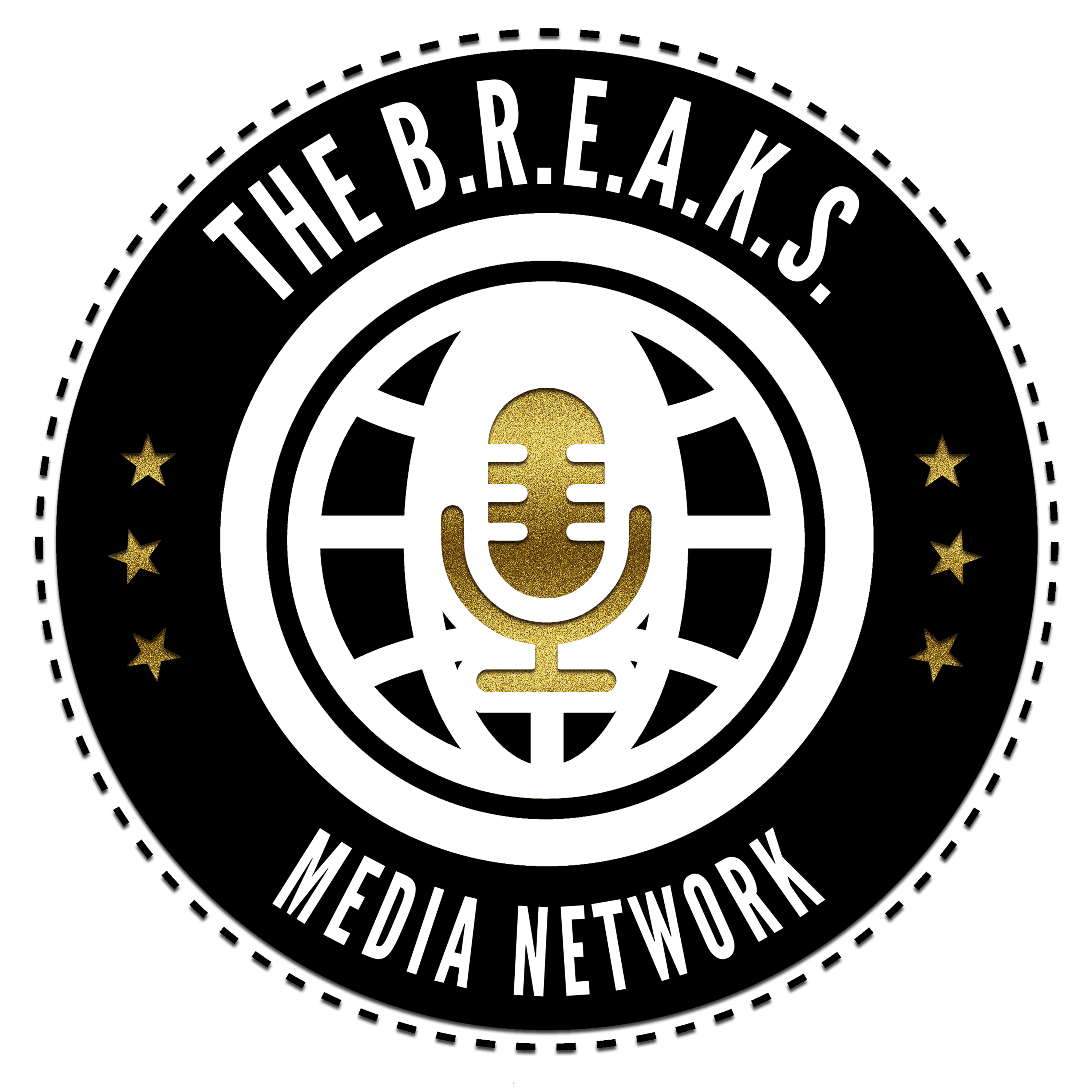 The B.R.E.A.K.S Media Network