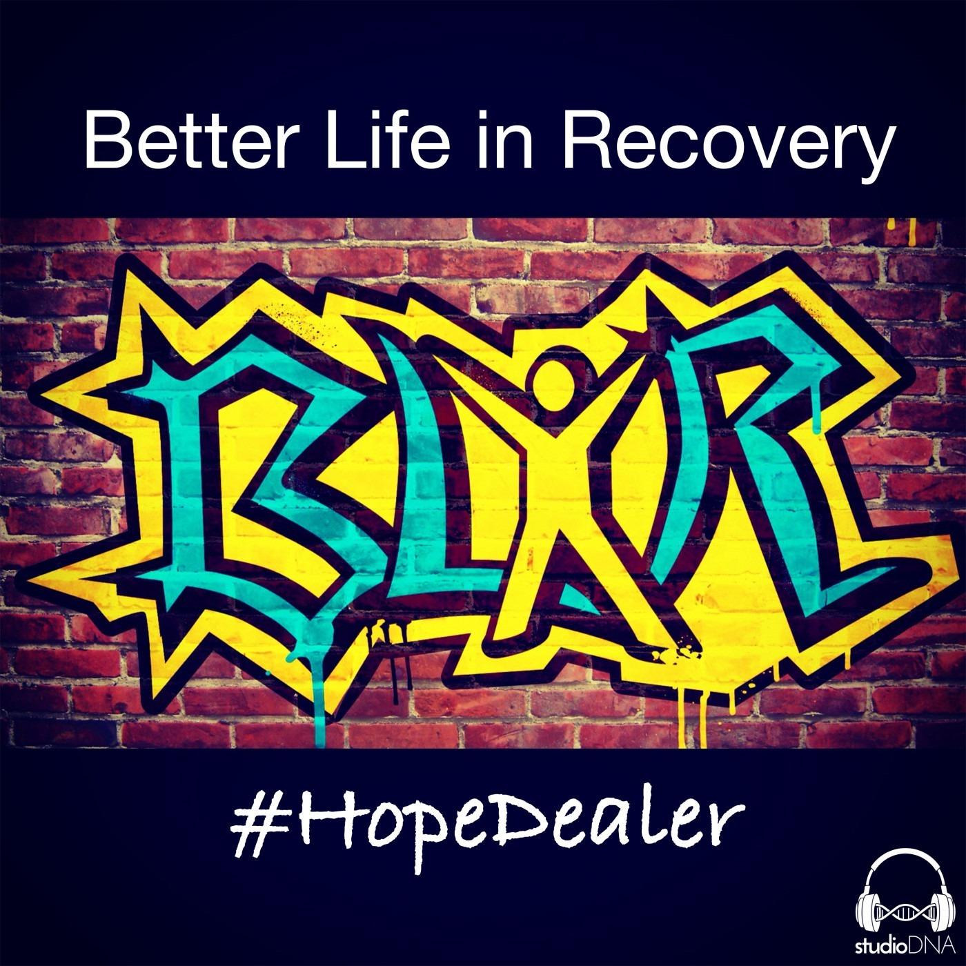 Better Life in Recovery