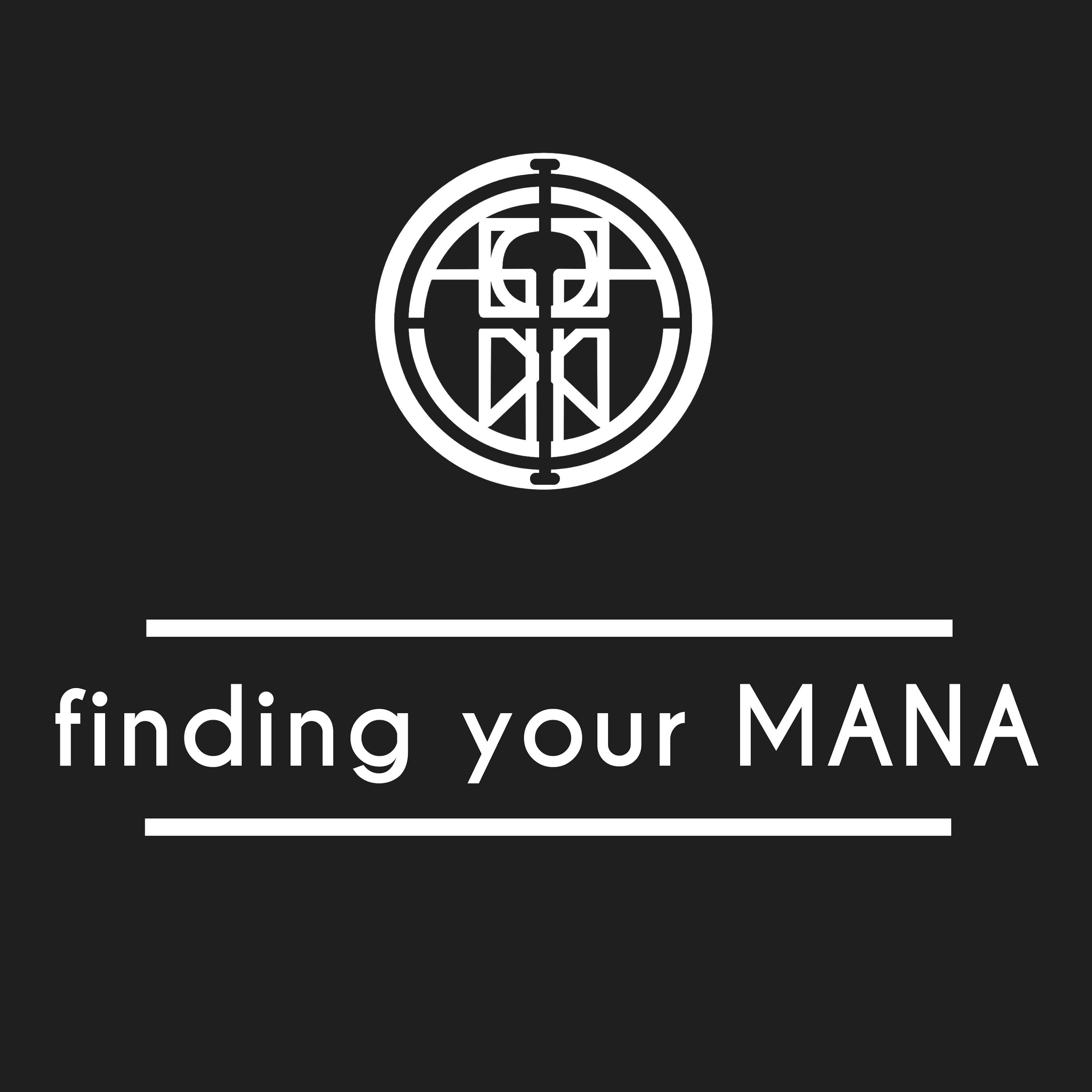 Finding Your MANA