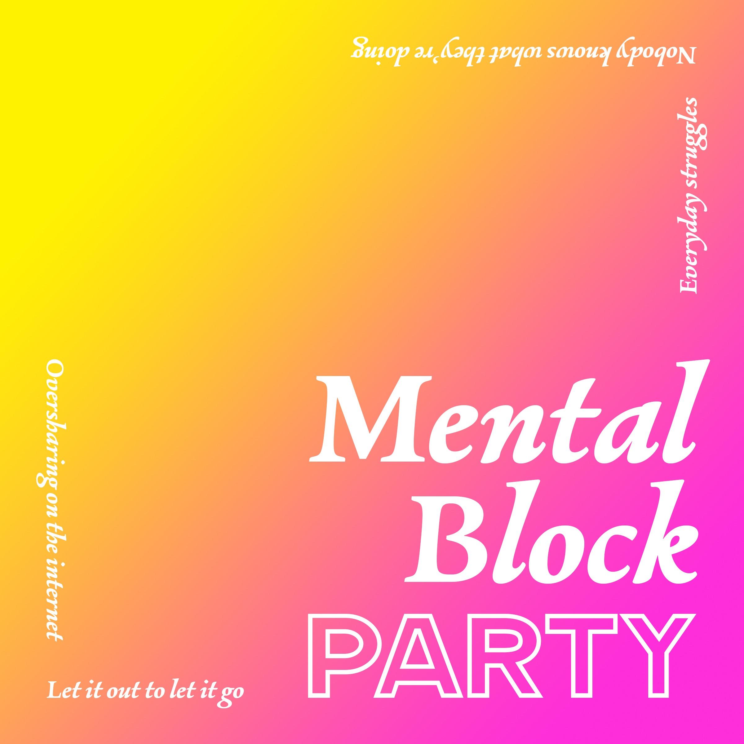 Mental Block Party