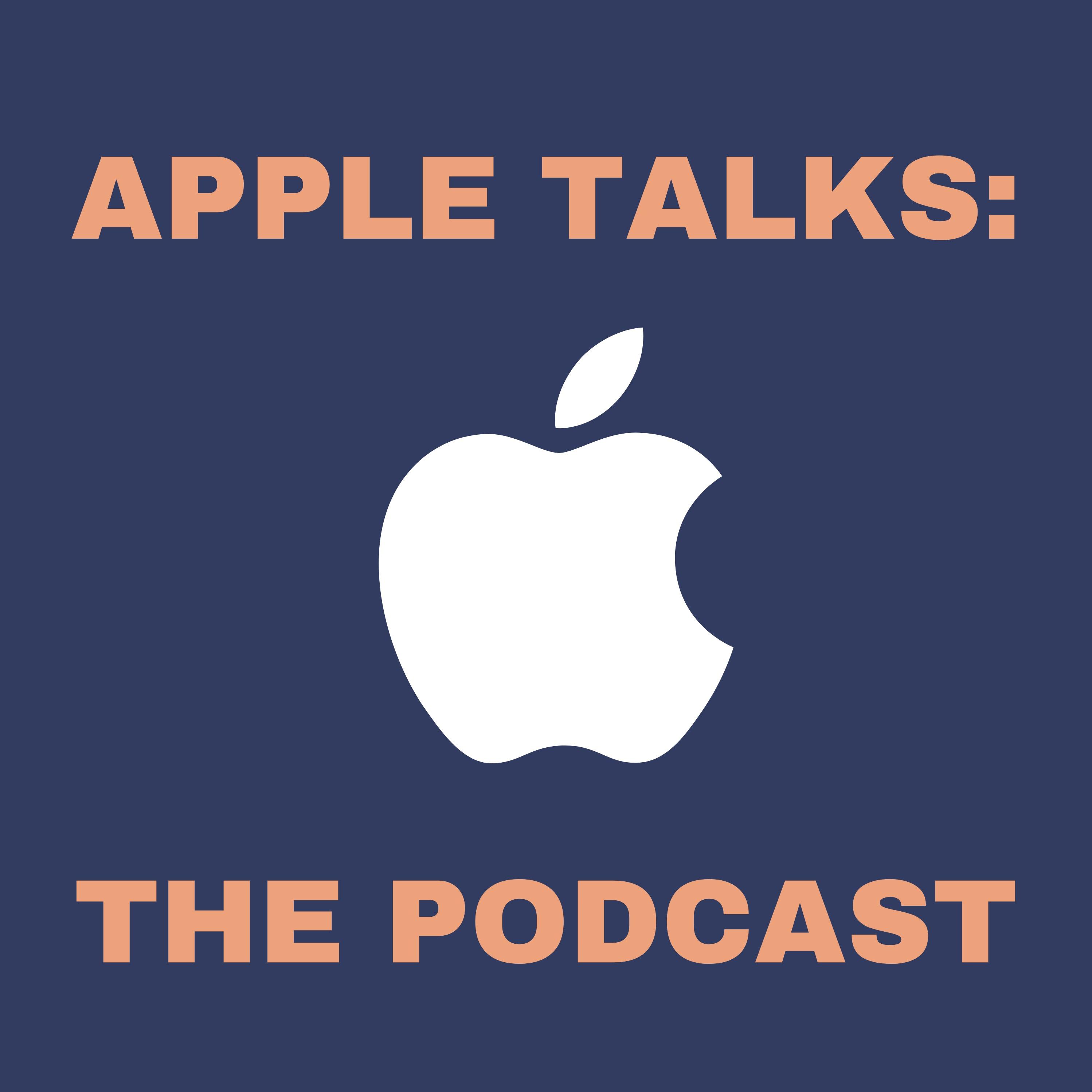 Apple Talks: The Podcast
