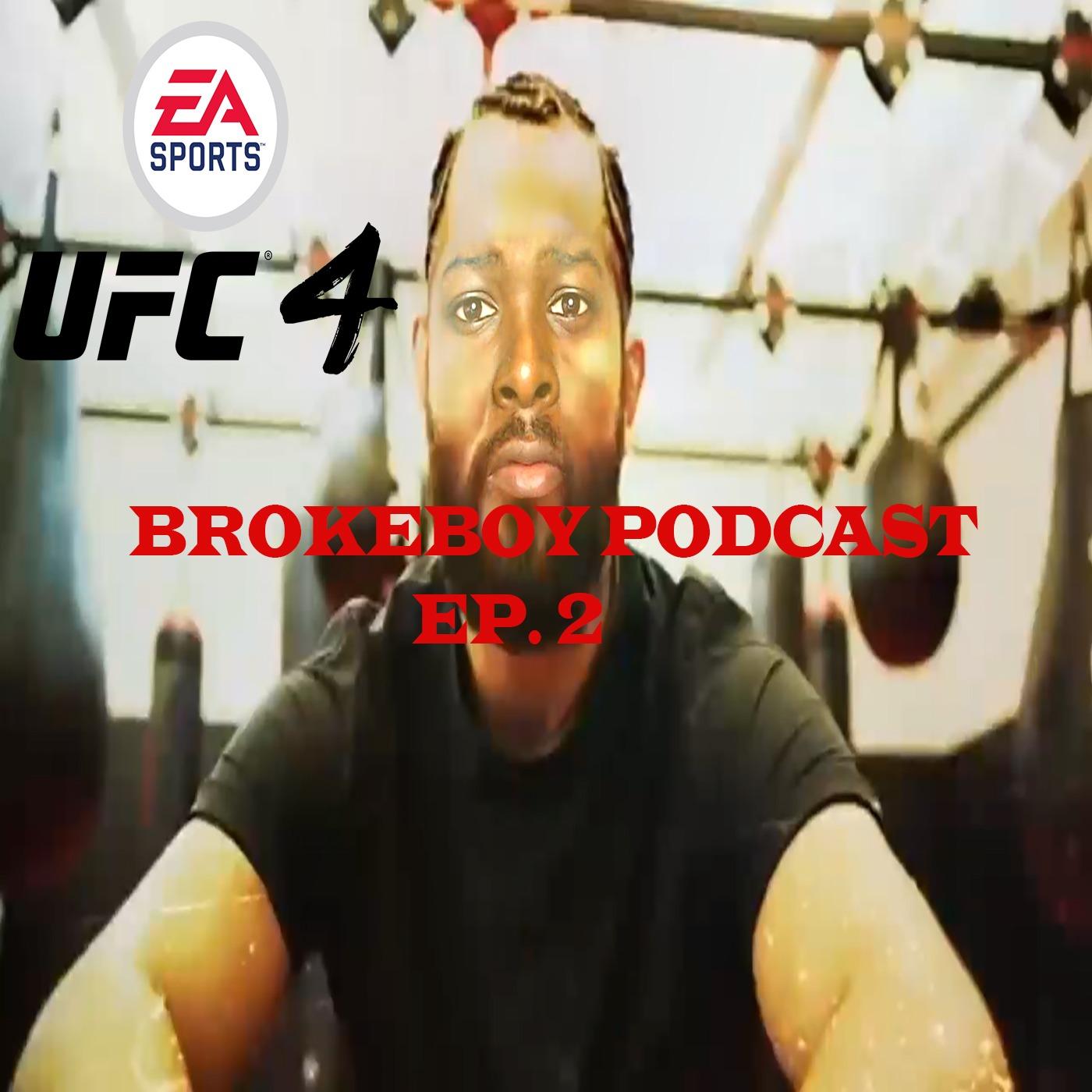 BrokeBoy Podcast Ep. 2 | UFC 4, Ubisoft Forward, UFC 251, TMNT: Last Ronin