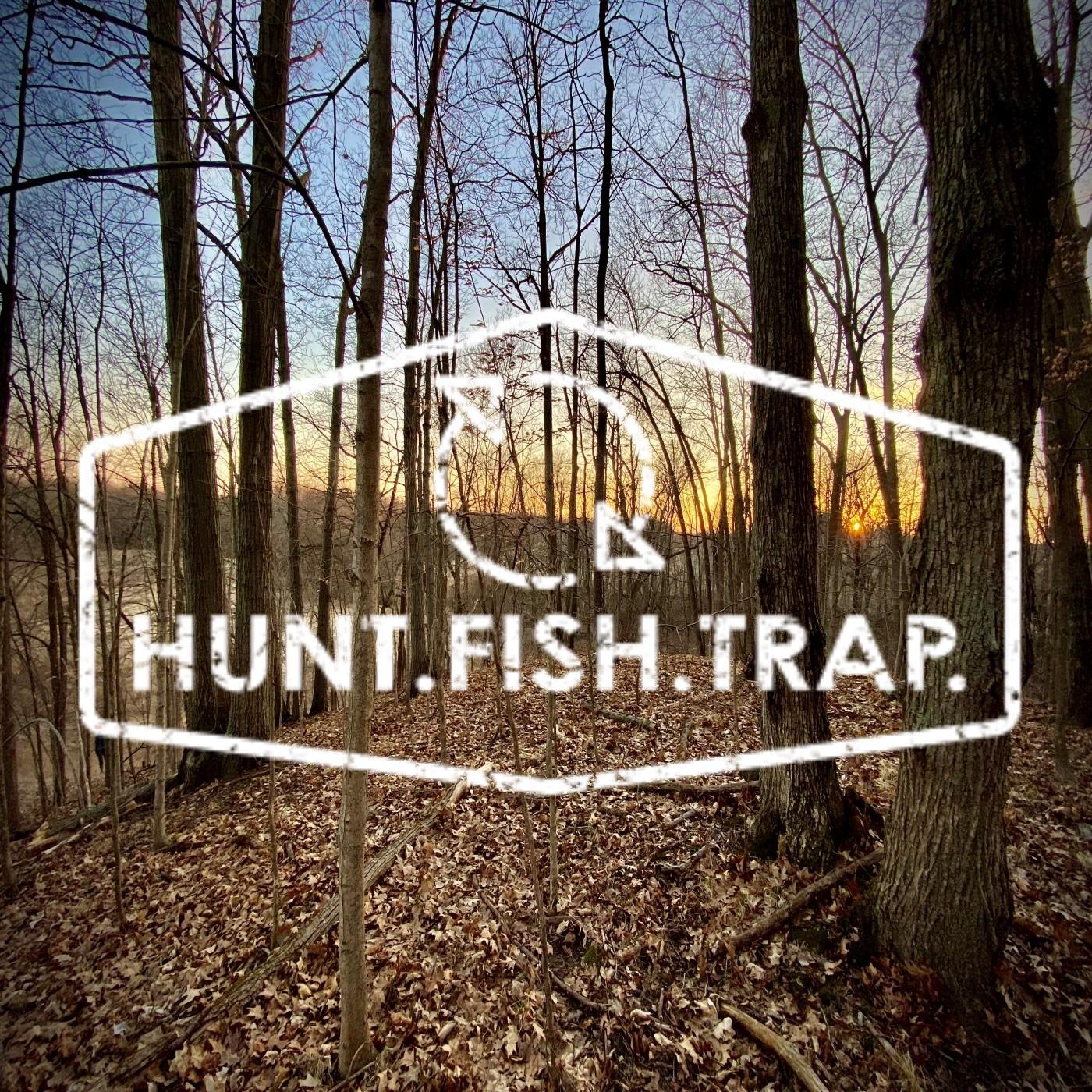 Hunt.Fish.Trap. Podcast
