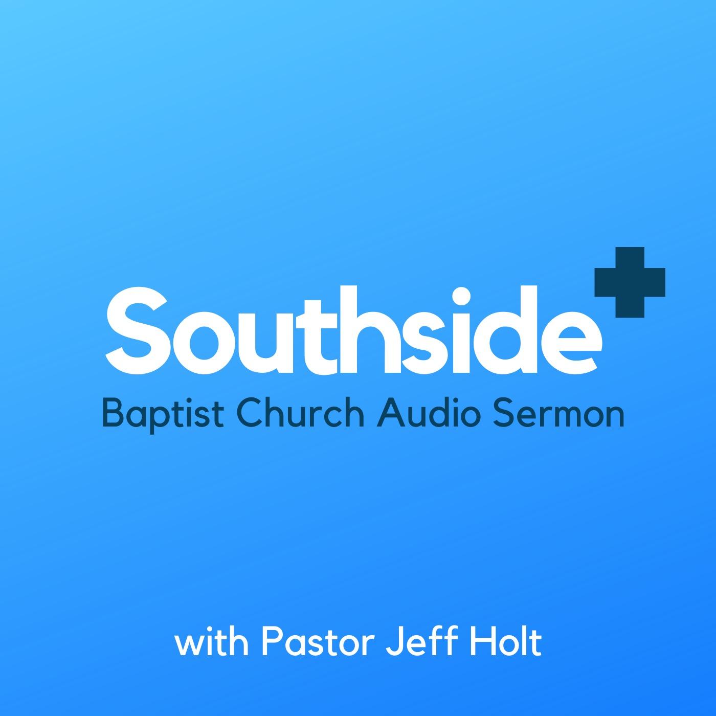 Southside Baptist Curch of Stillwater Audio Sermon