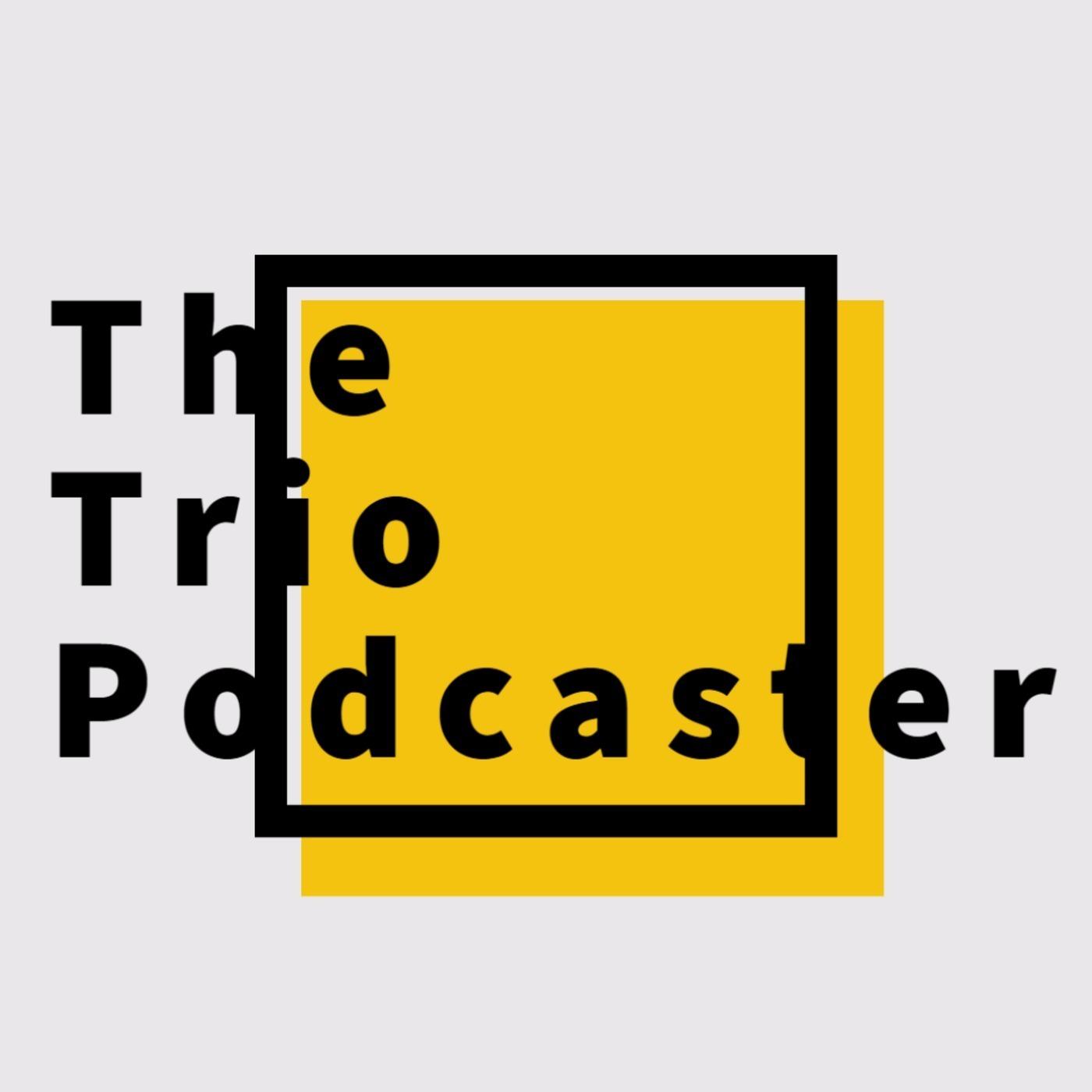 The Trio Podcaster - Tamil Podcast