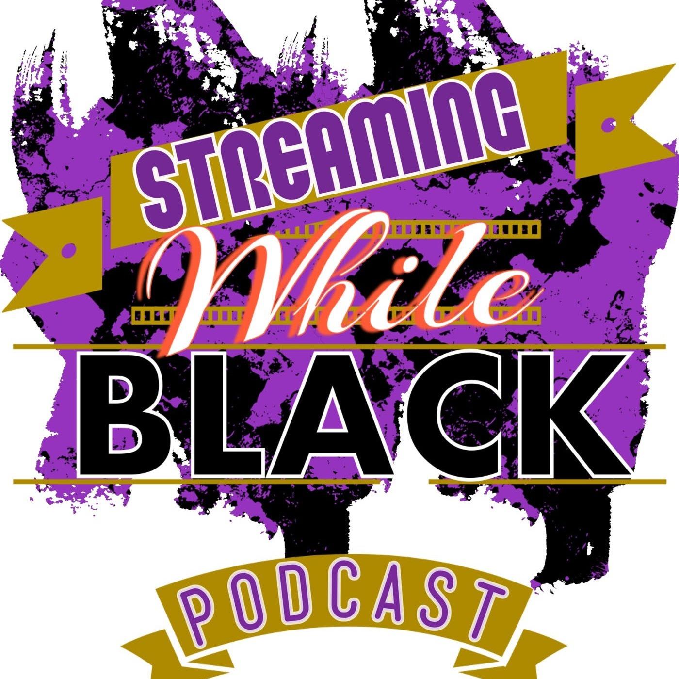 Streaming While Black