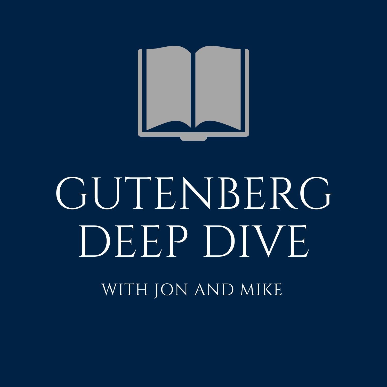 Gutenberg Deep Dive