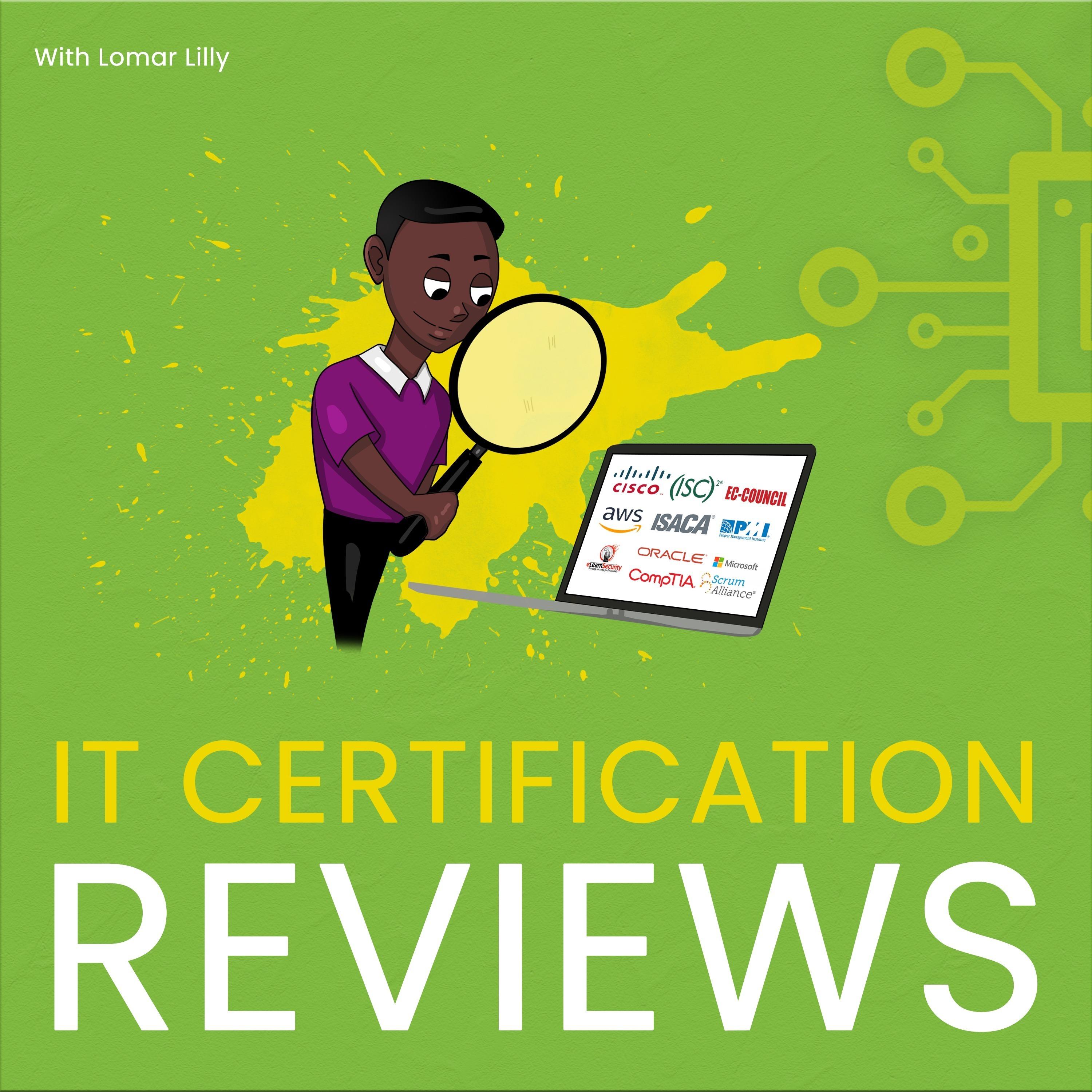 IT Certification Reviews