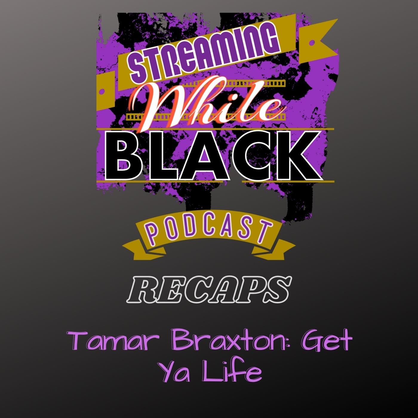 Tamar Braxton: Get Ya Life
