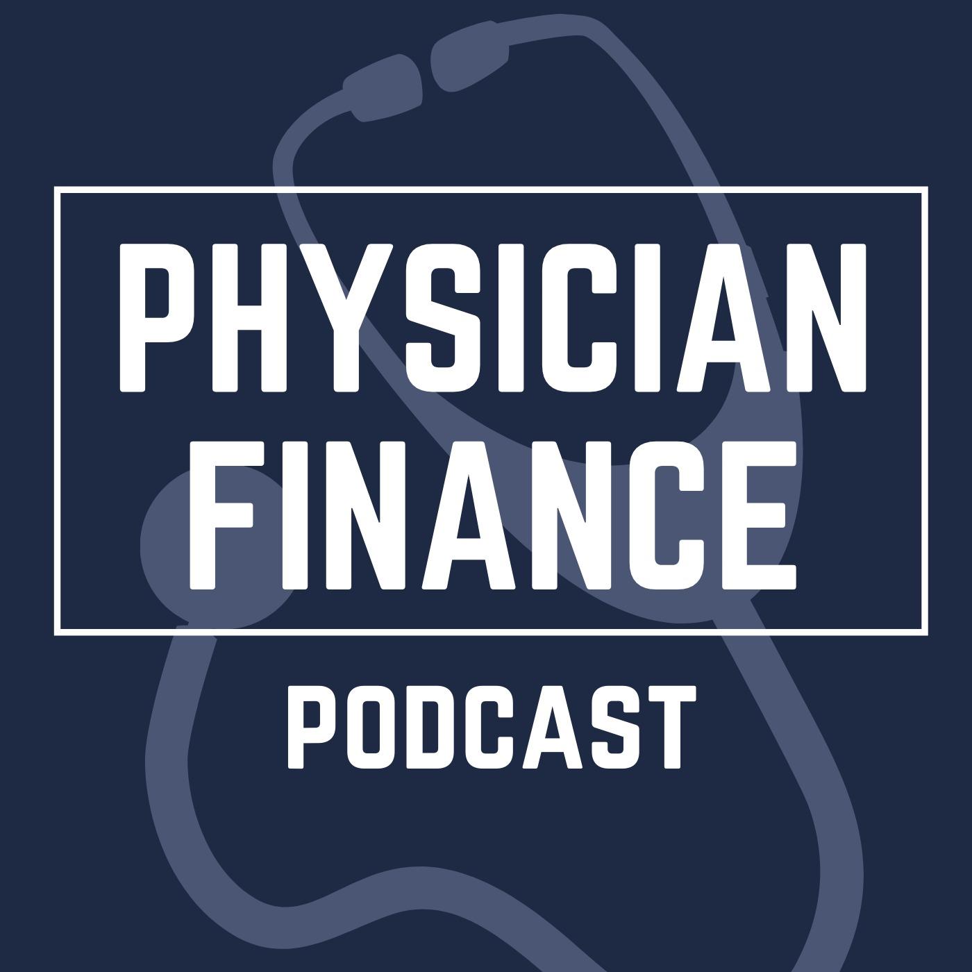 Physician Finance Podcast