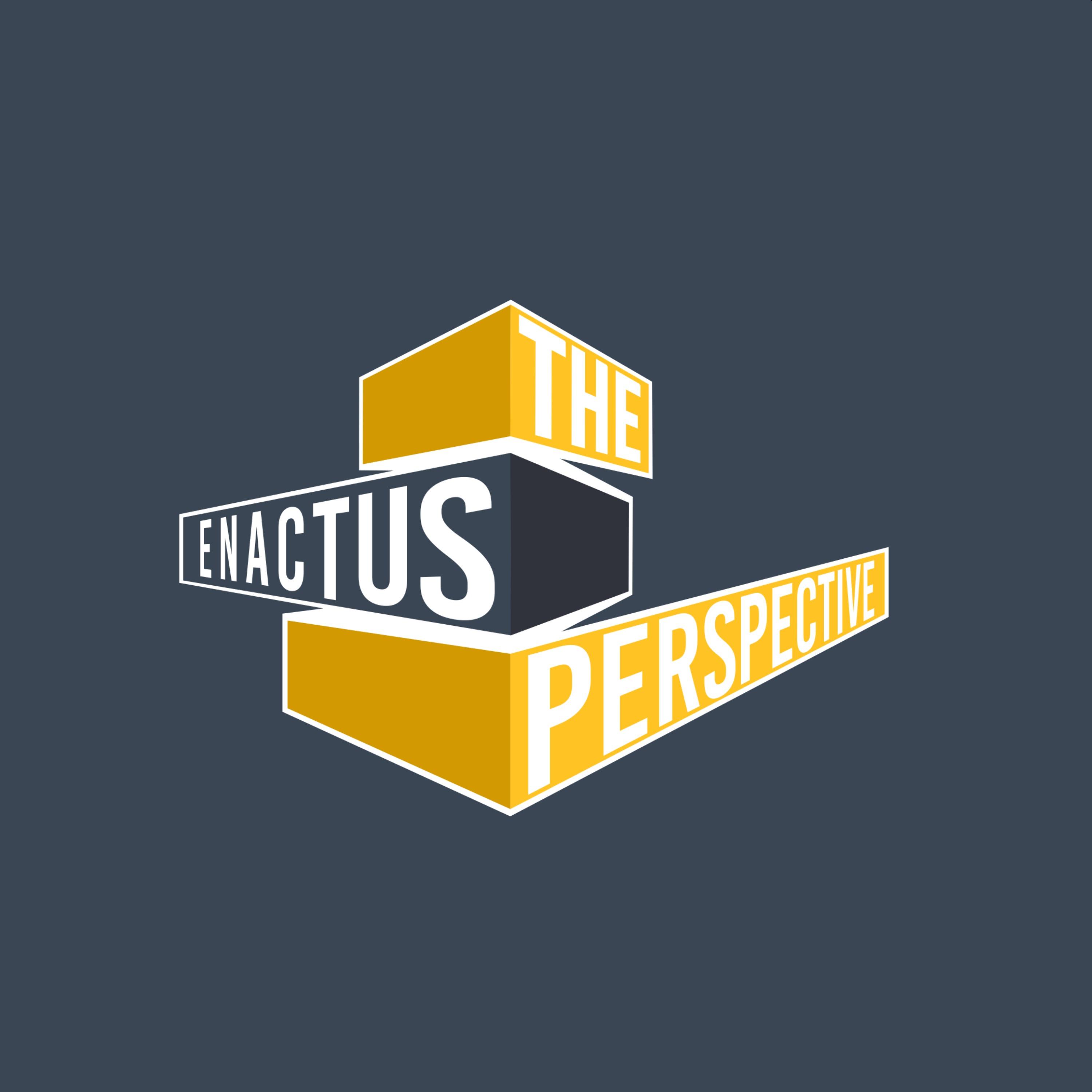The Enactus Perspective
