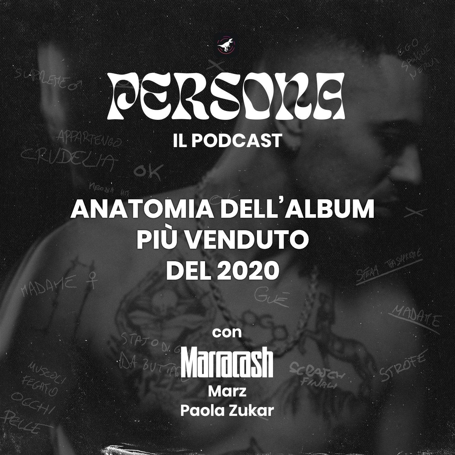 Persona, il podcast. Anatomia dell’album più venduto del 2020.