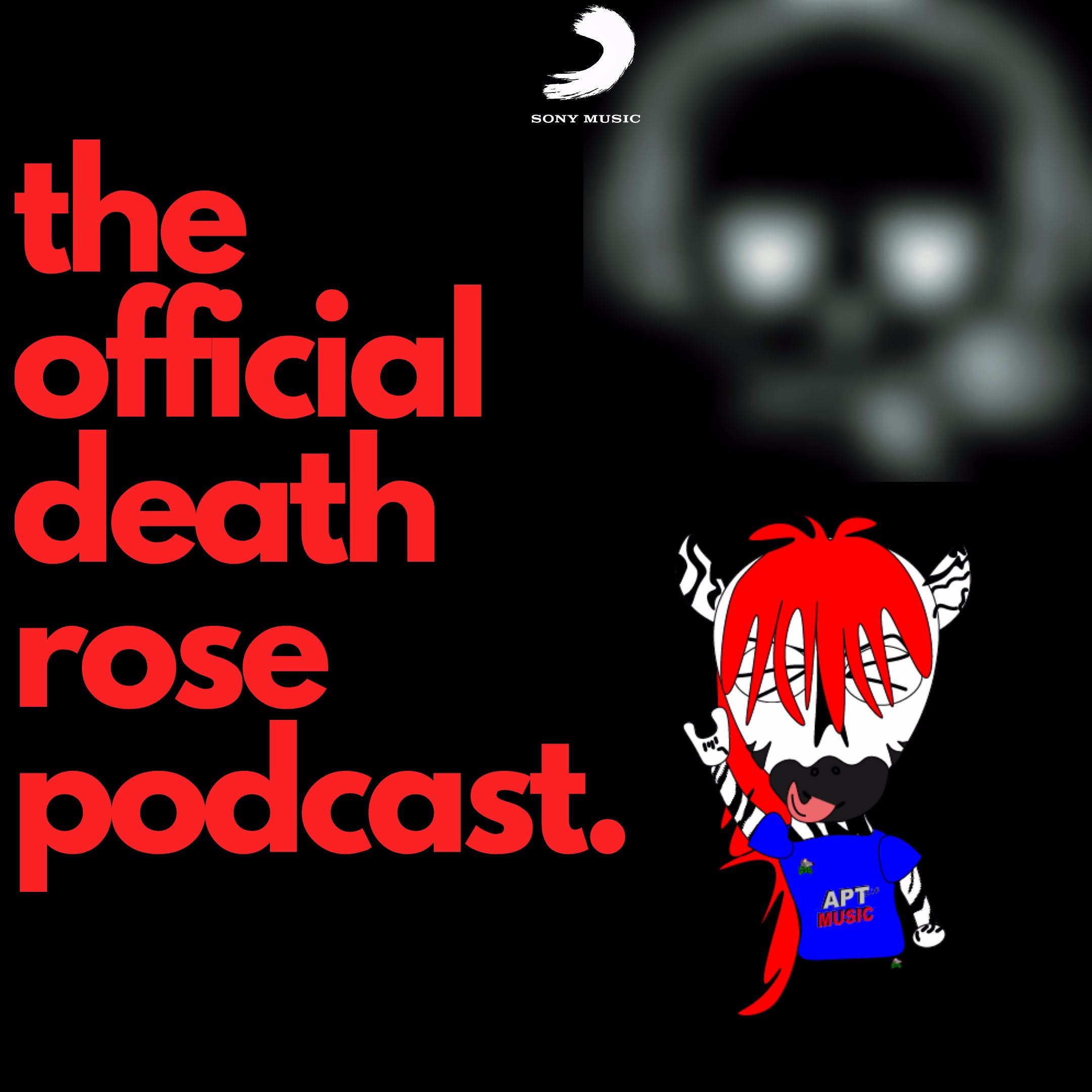 Death Rose Podcast 