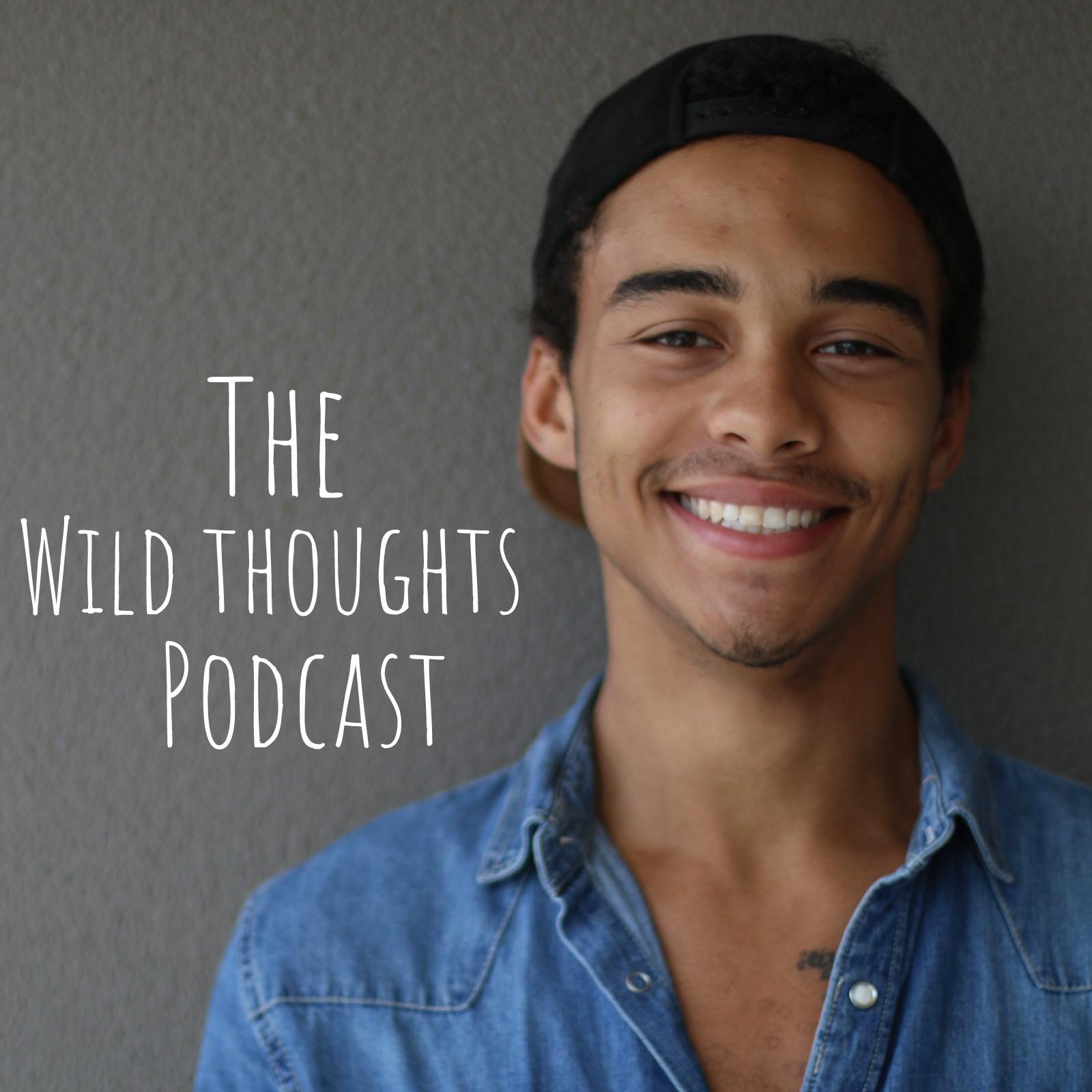 The Wild Thoughts Podcast