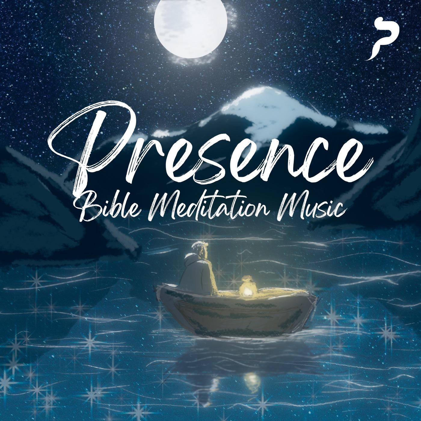Presence Bible Meditation Music