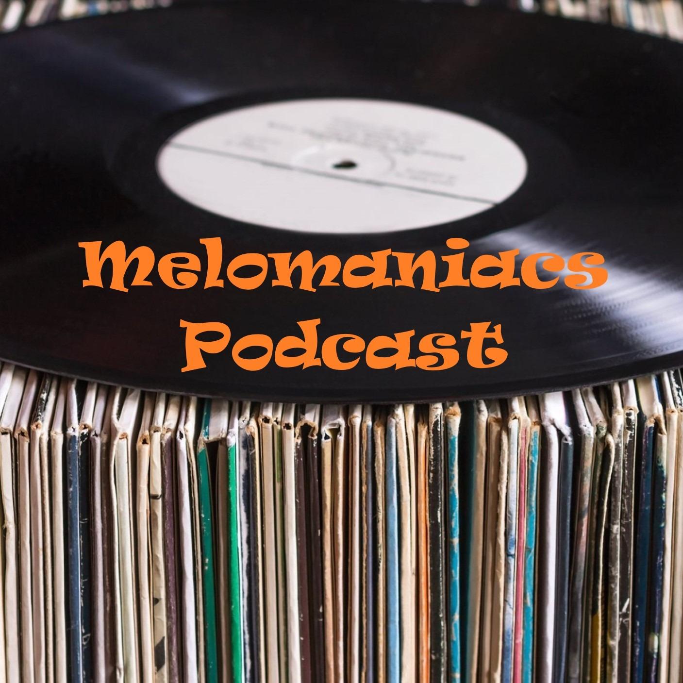 Melomaniacs Podcast