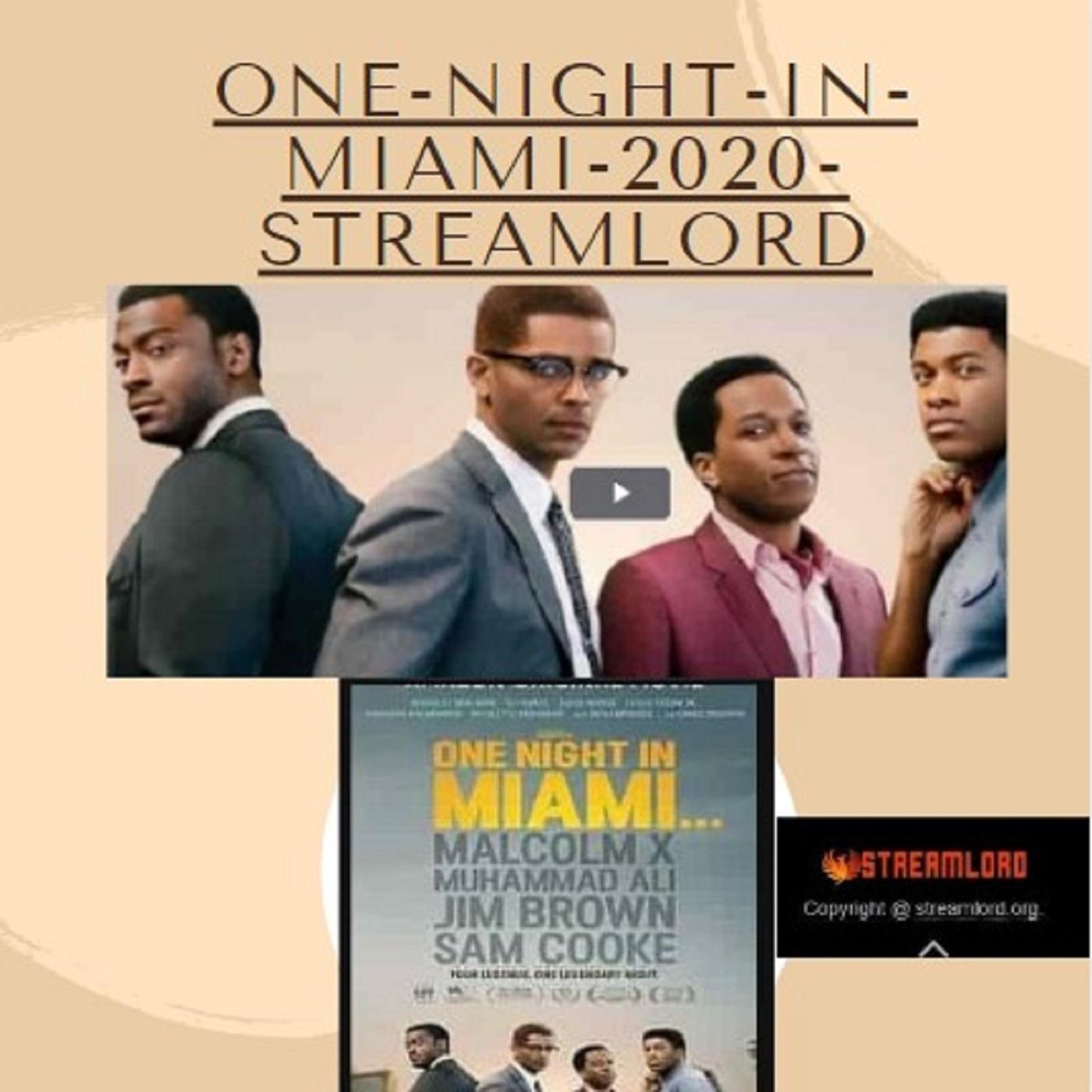 Plan to watch movie at home one night in miami 2020 streamlord