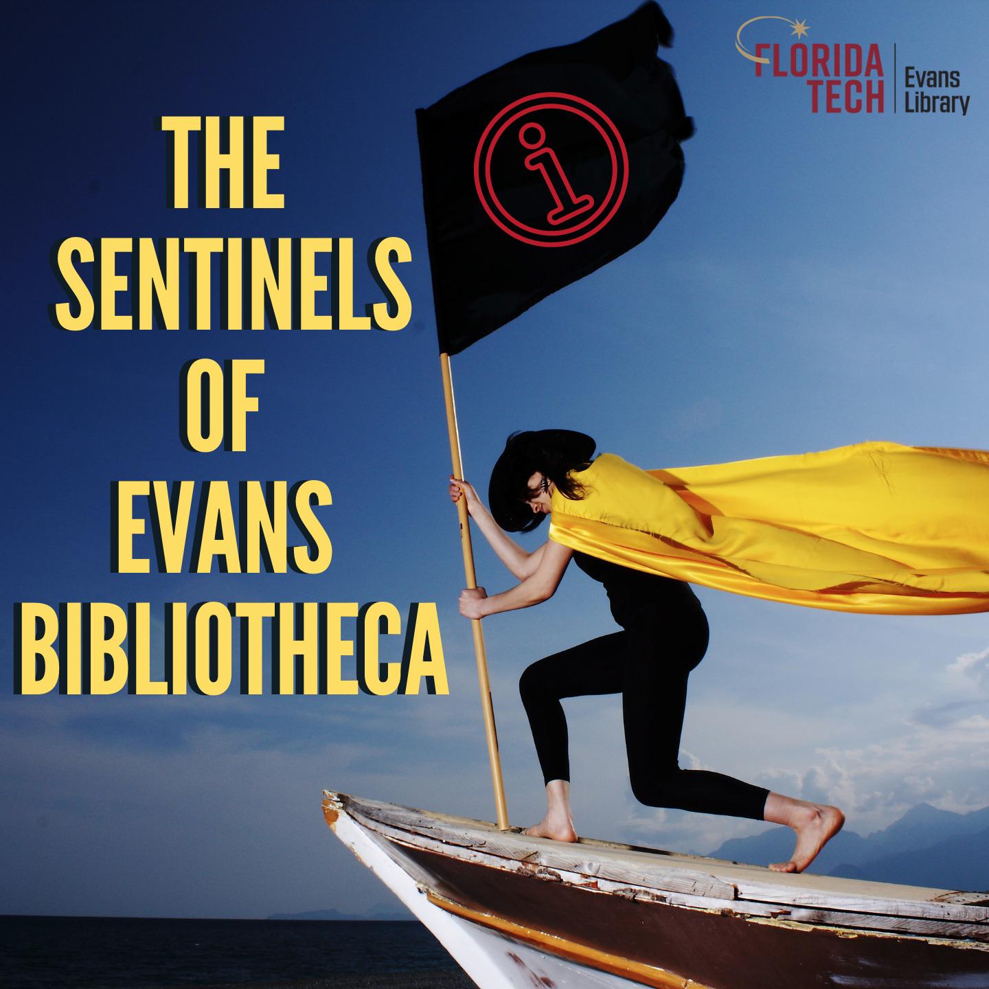 The Sentinels of Evans Bibliotheca