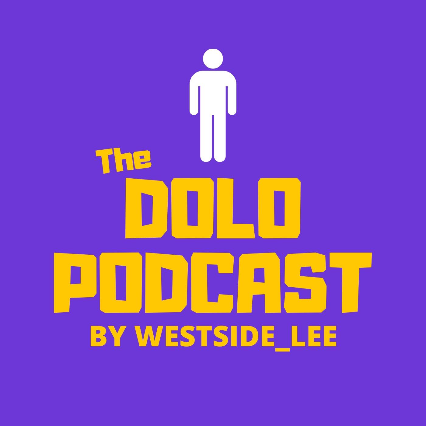 The Dolo Podcast