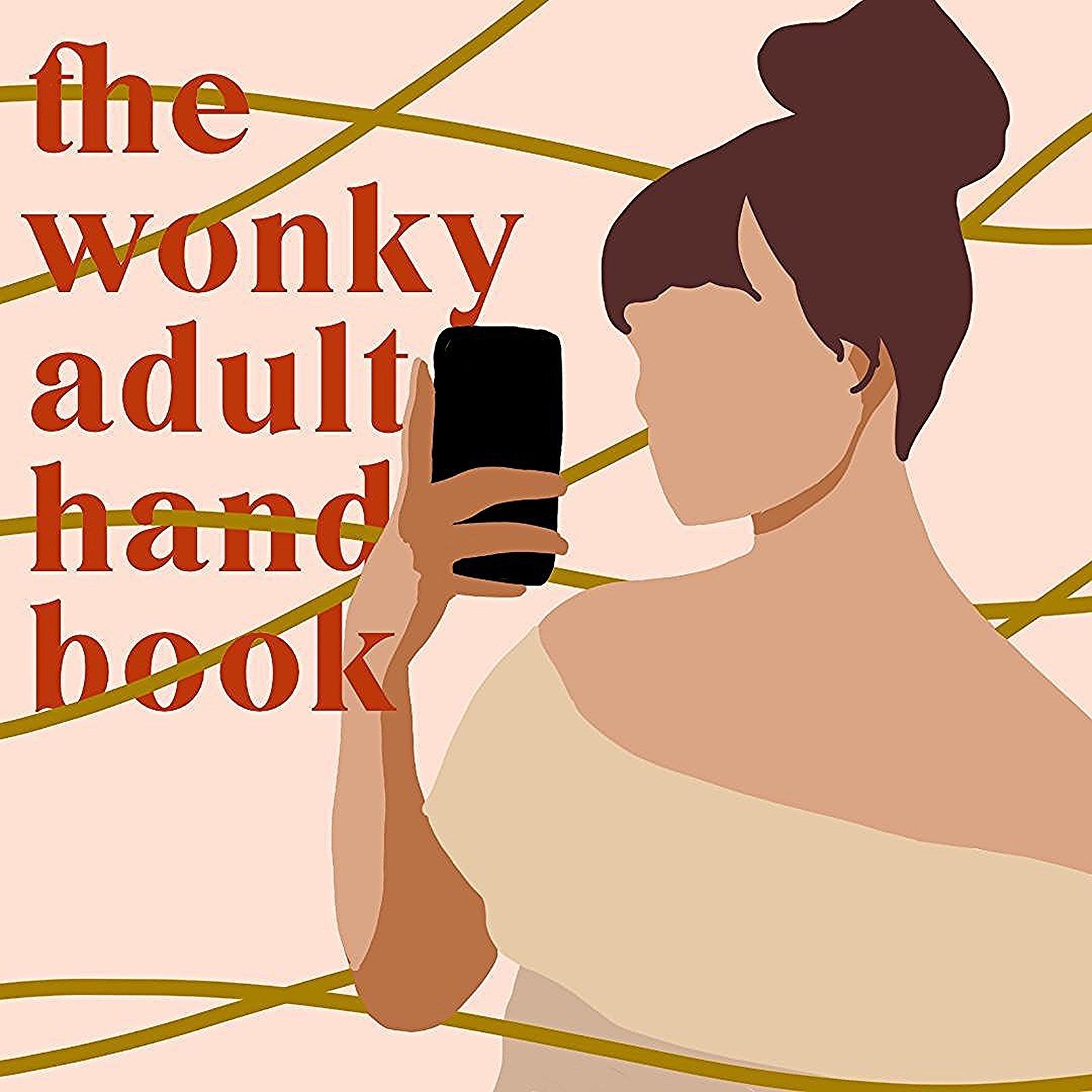The Wonky Adult Handbook