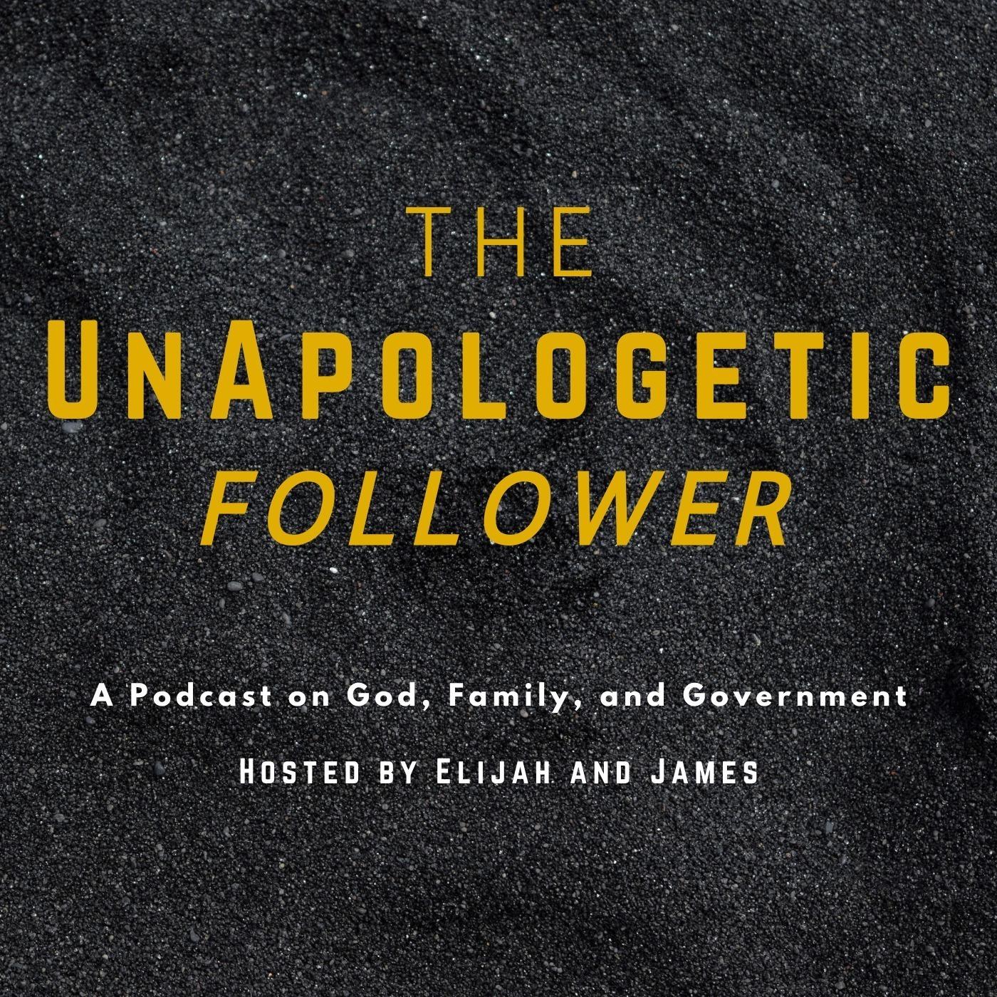 The UnApologetic Follower