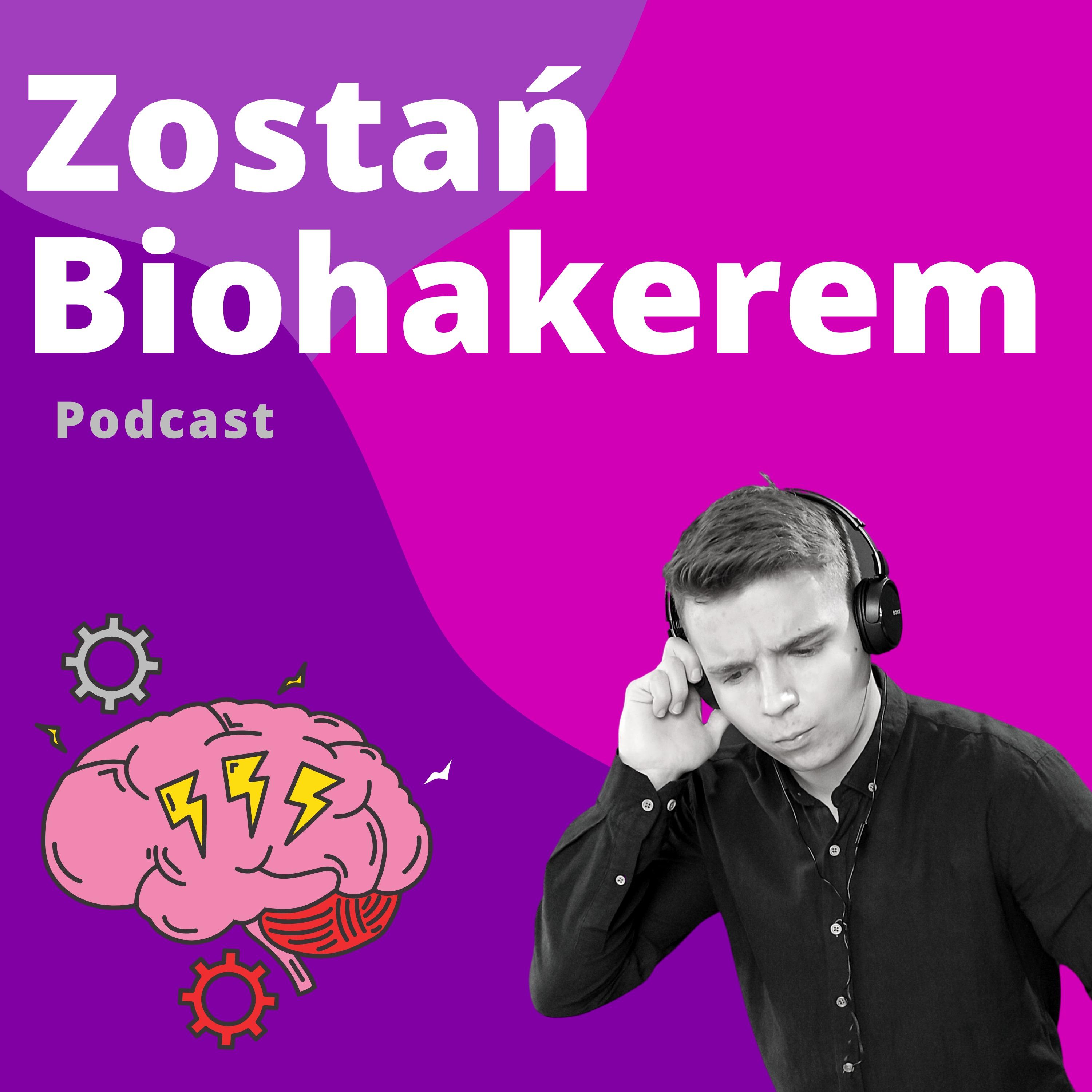Zostań Biohakerem Podcast