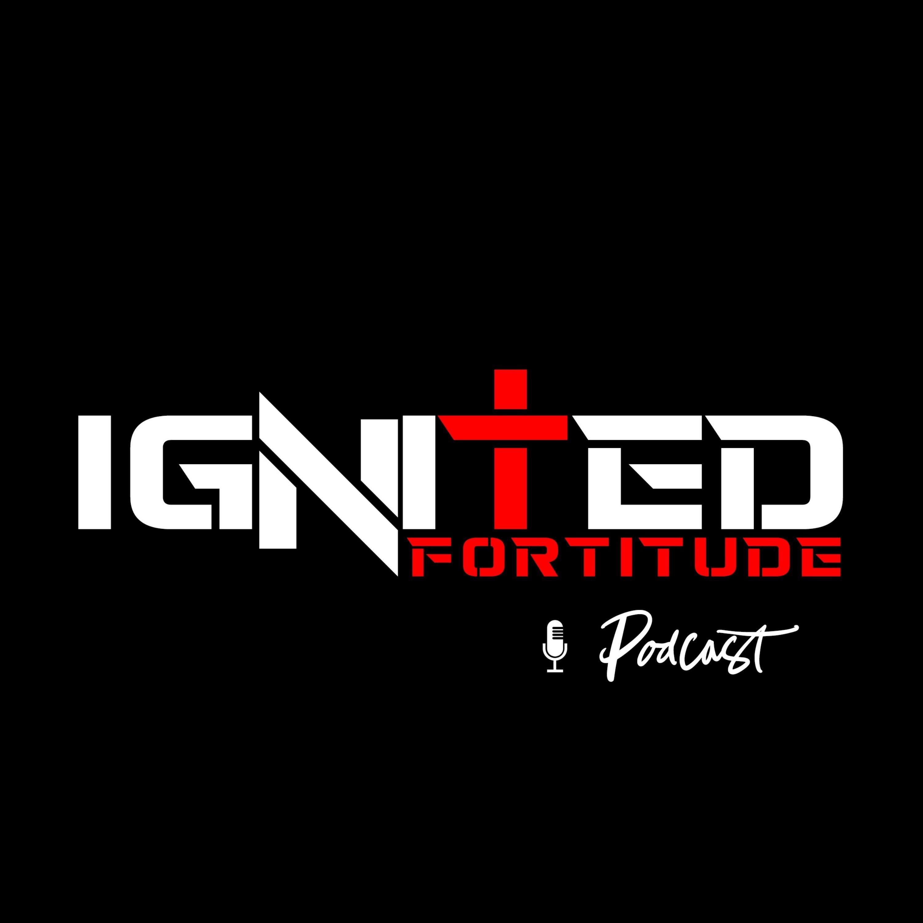 Ignited Fortitude