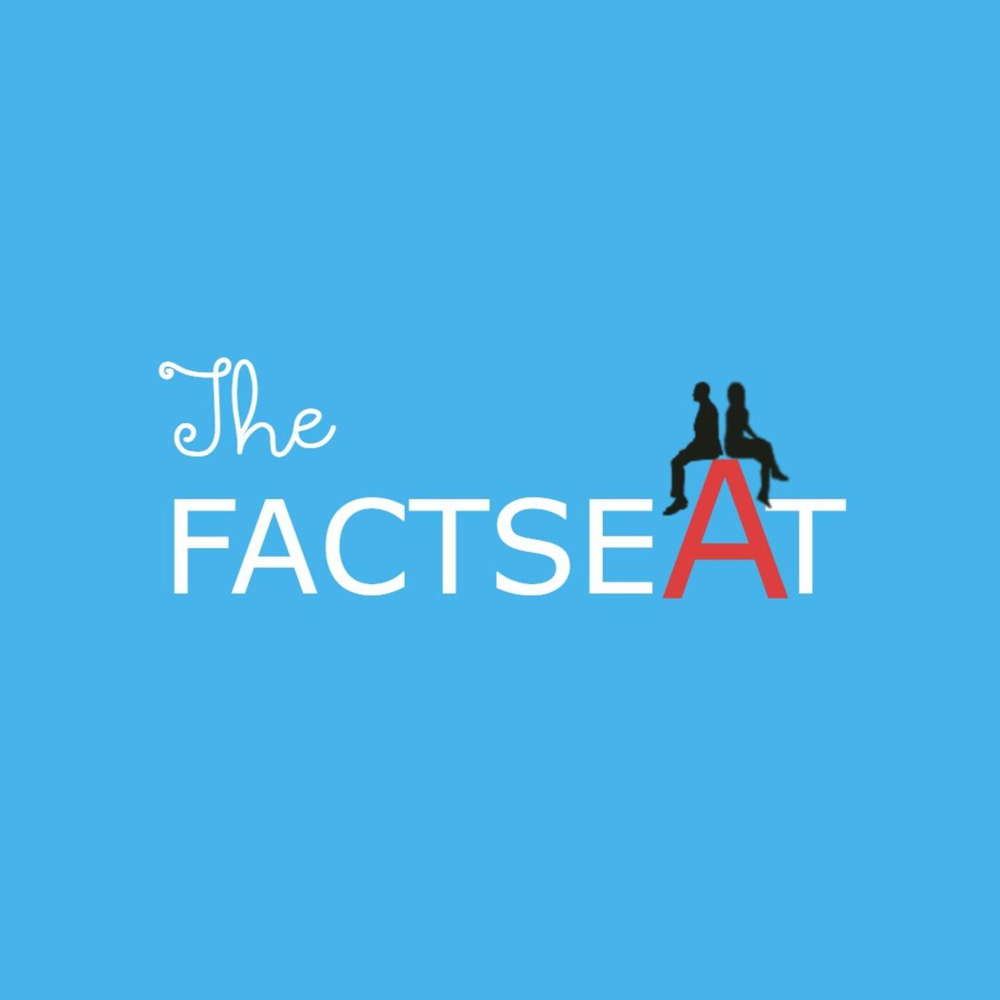The FactSeat