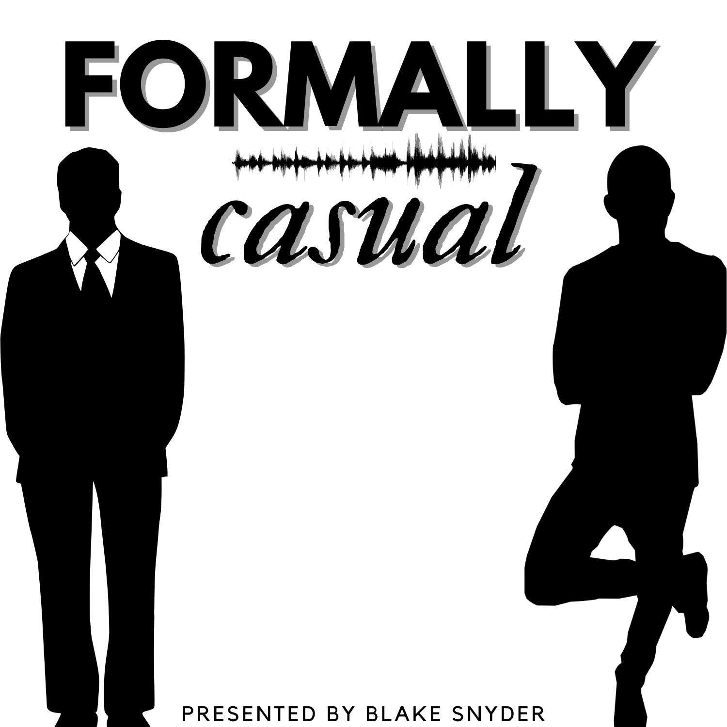 The Formally Casual Podcast