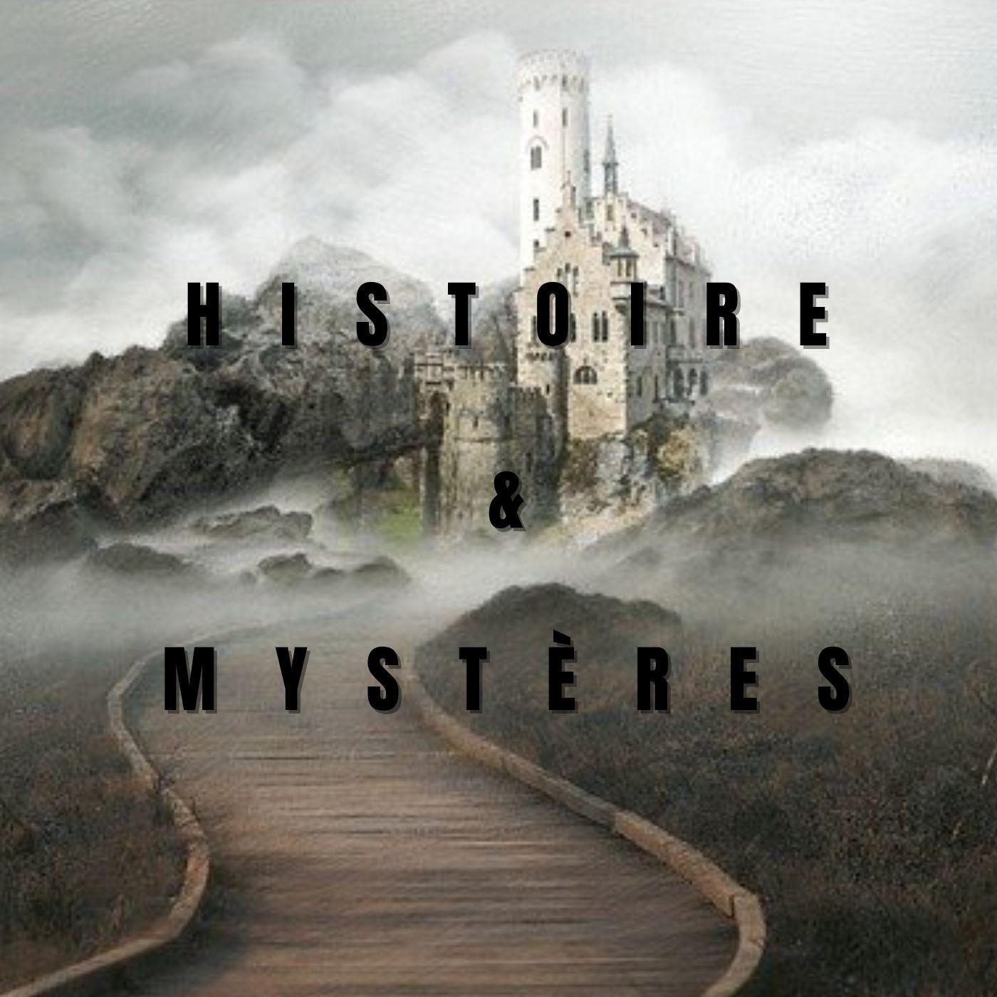 Histoire & Mystères