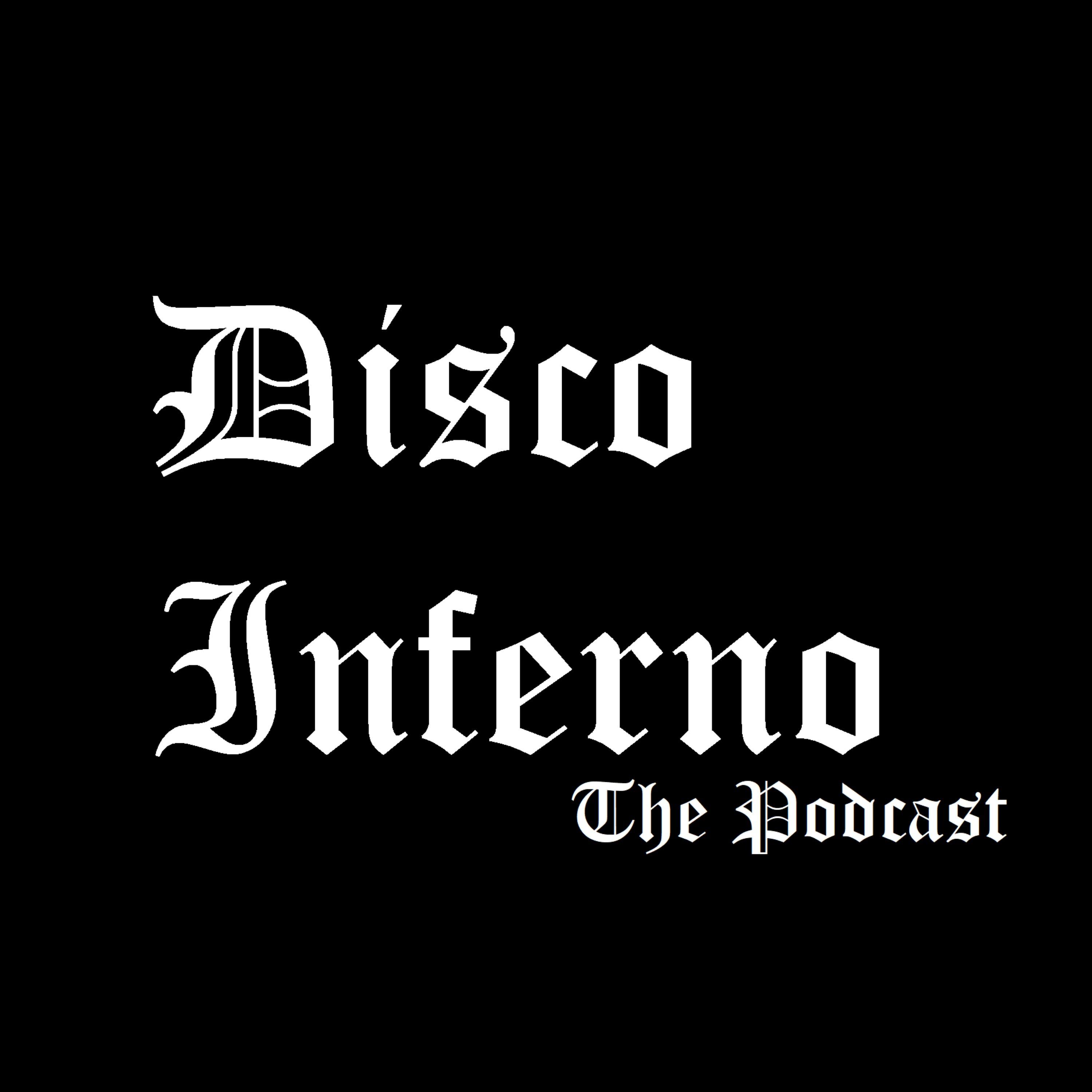 Disco Inferno - The Podcast